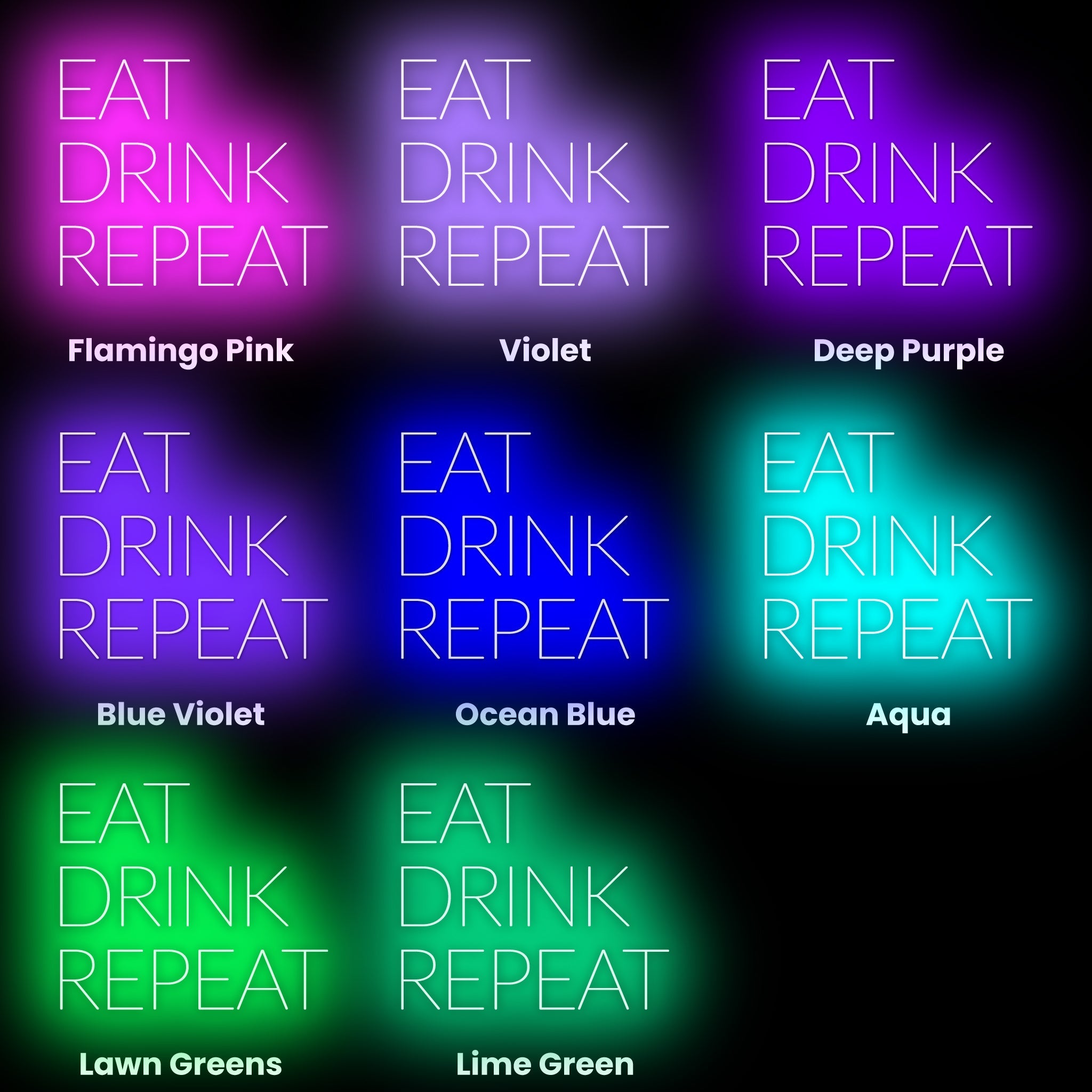Eat, Drink, Repeat Led Neon Sign | Shineneon