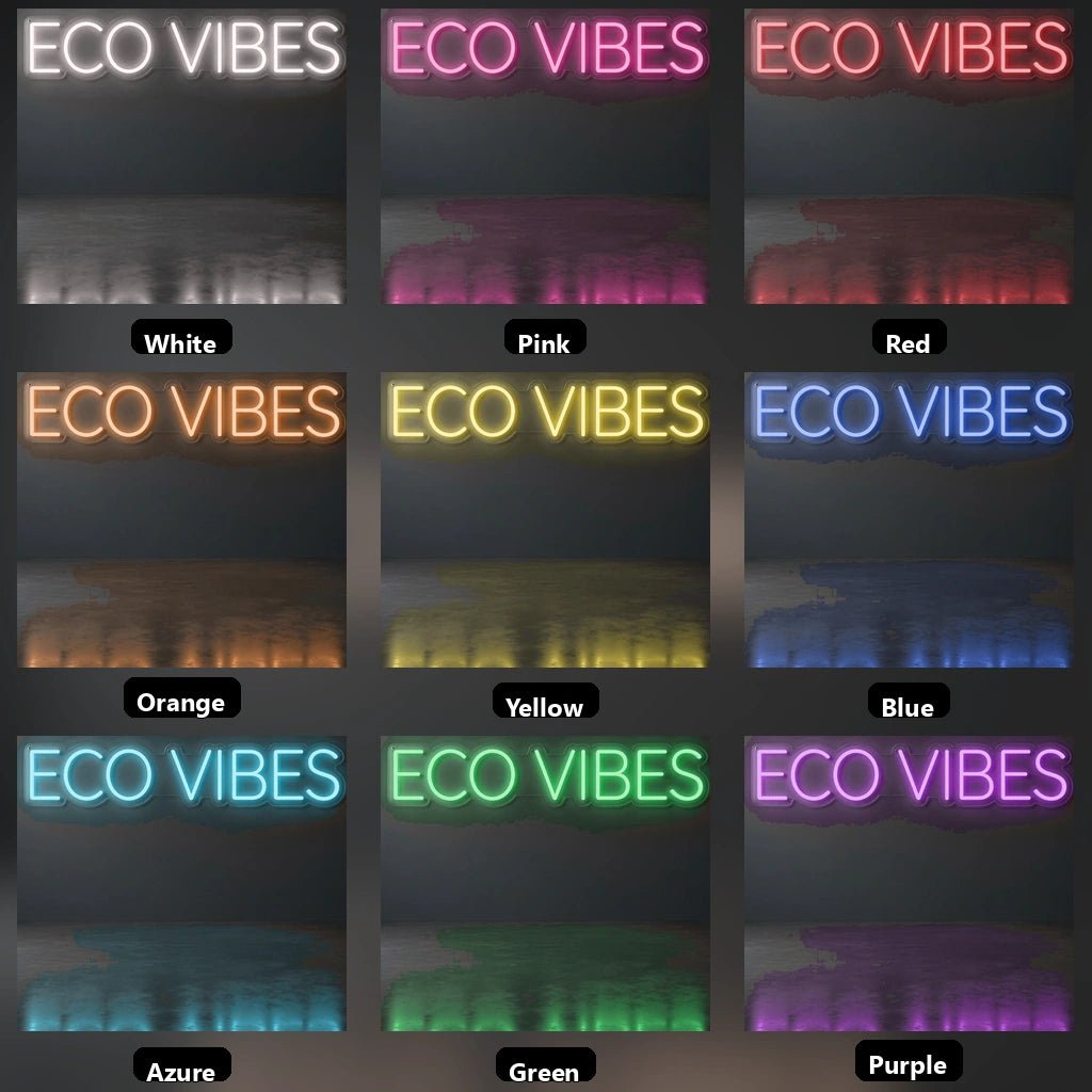 Eco Vibes LED Neon Sign - Shineneon