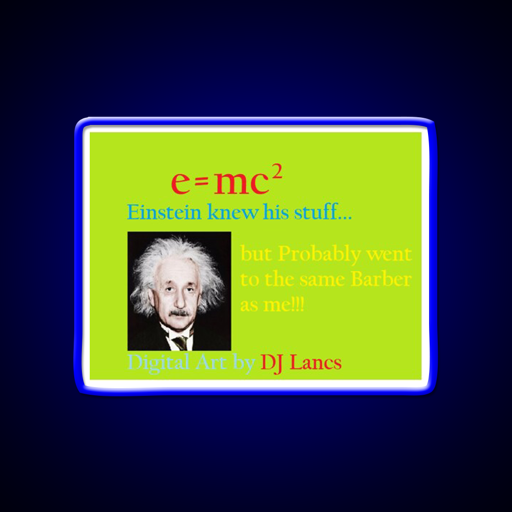 Einstein Probably Went To The Same Barber As Me Barber Shop Led Neon Sign - LED neon sign view 5