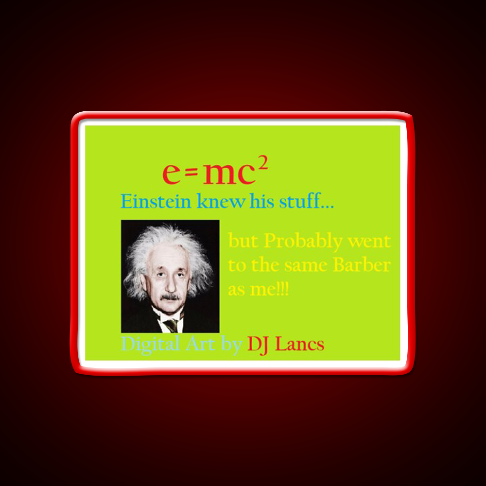 Einstein Probably Went To The Same Barber As Me Barber Shop Led Neon Sign - LED neon sign view 10