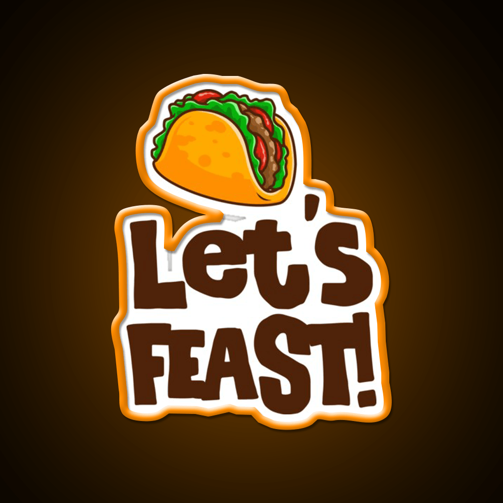 Elyse Myers Lets Feast Taco Led Neon Sign Mexican Food Sign Rgb Color - Shineneon