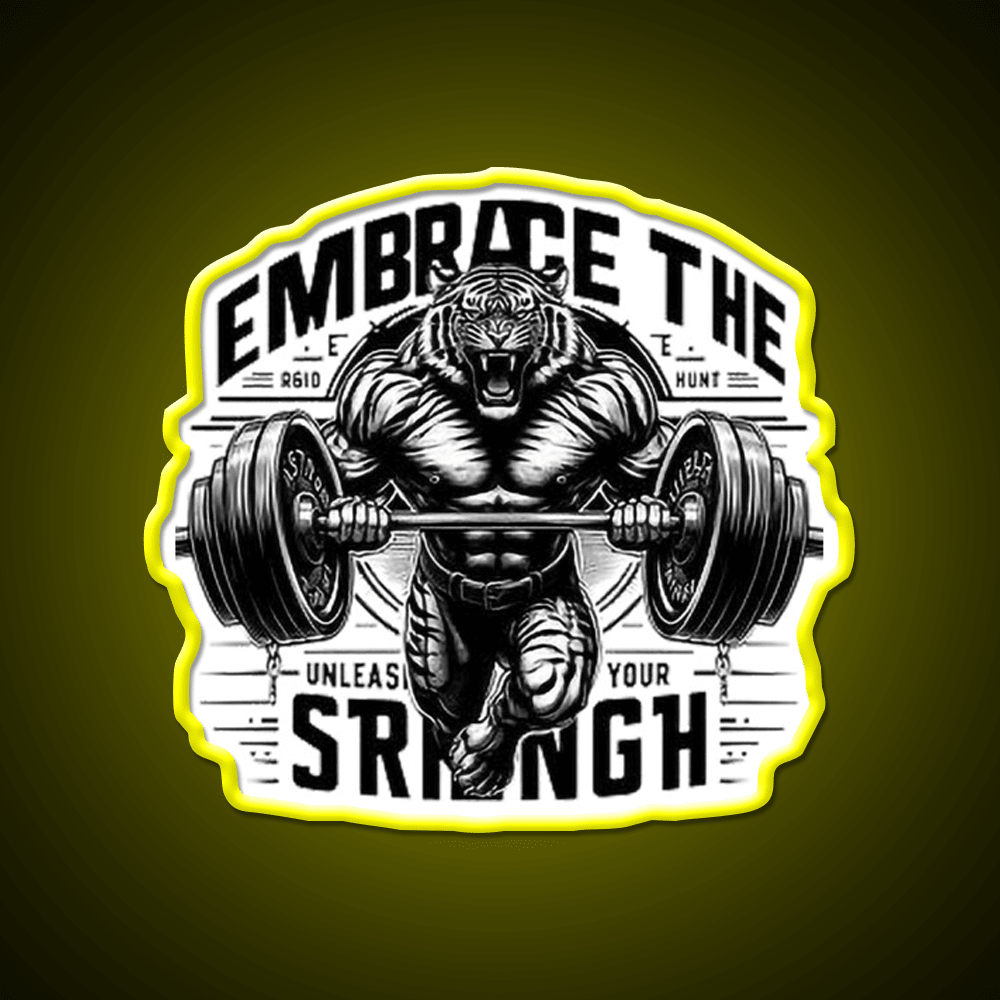 Embrace The Strength Gym Fitness Led Neon Sign Rgb Color - Shineneon