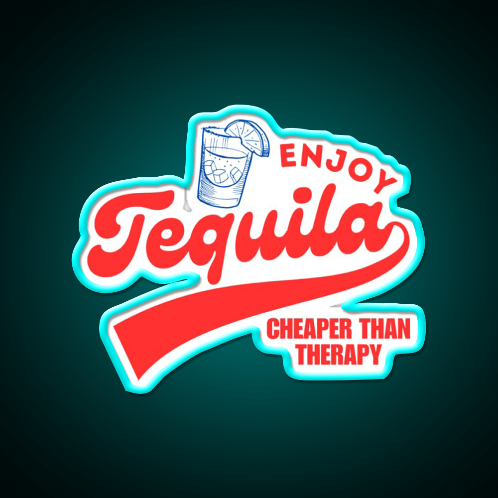 Enjoy Tequila Cheaper Than Therapy Party Drink Tequila Led Neon Sign Rgb Color - Shineneon