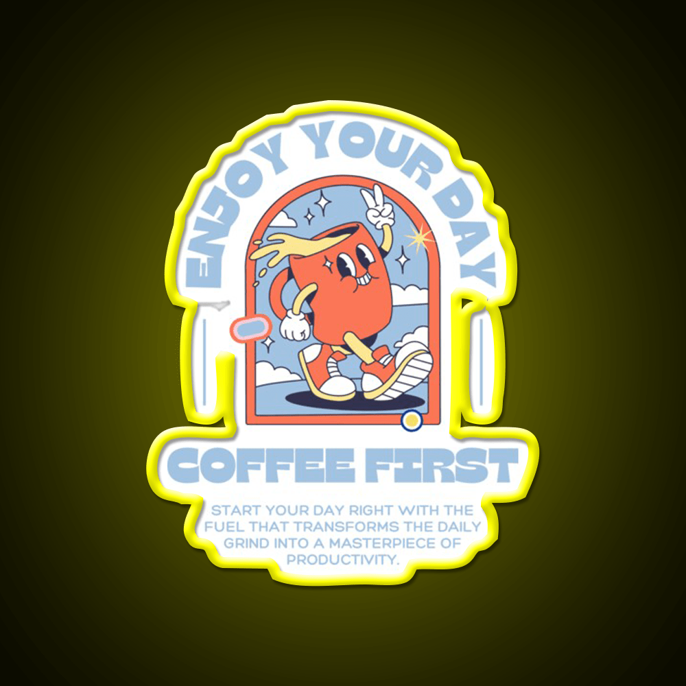 Enjoy Your Day Coffee First Cafe Led Neon Sign Espresso Bar Art Rgb Color - Shineneon