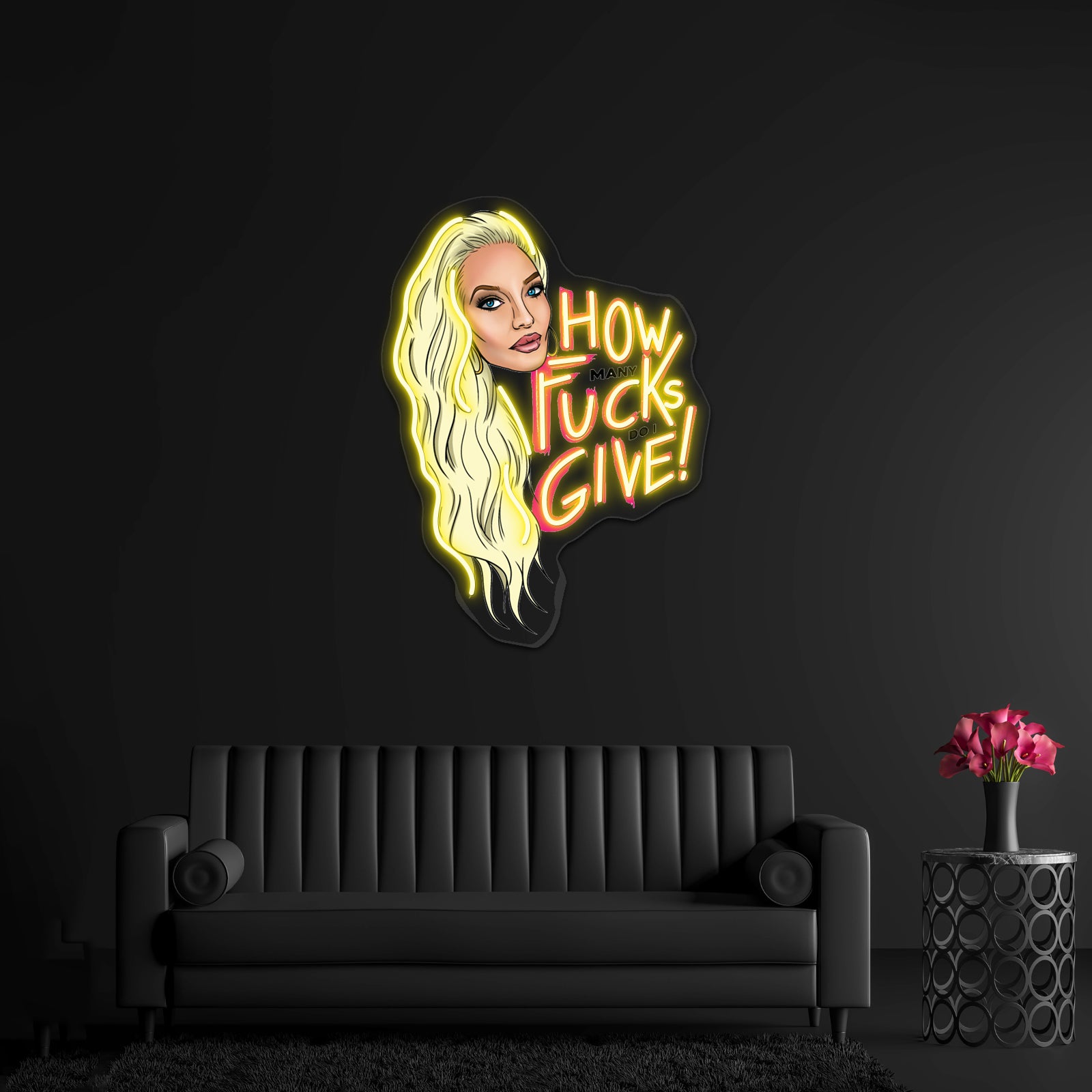Erika Jayne How Many Do I Give Artwork Custom Neon Led Sign | Shineneon