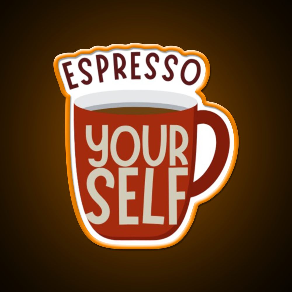 Espresso Yourself Cafe Led Neon Sign Espresso Bar Art For Coffee Shop Rgb Color