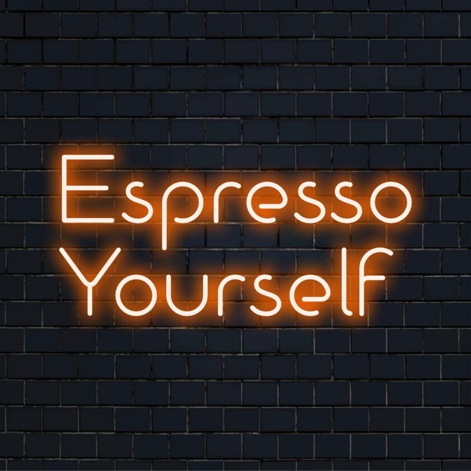 Espresso Yourself Warm Orange Led Neon Sign For Cafe Restaurant Home Decor | Shineneon