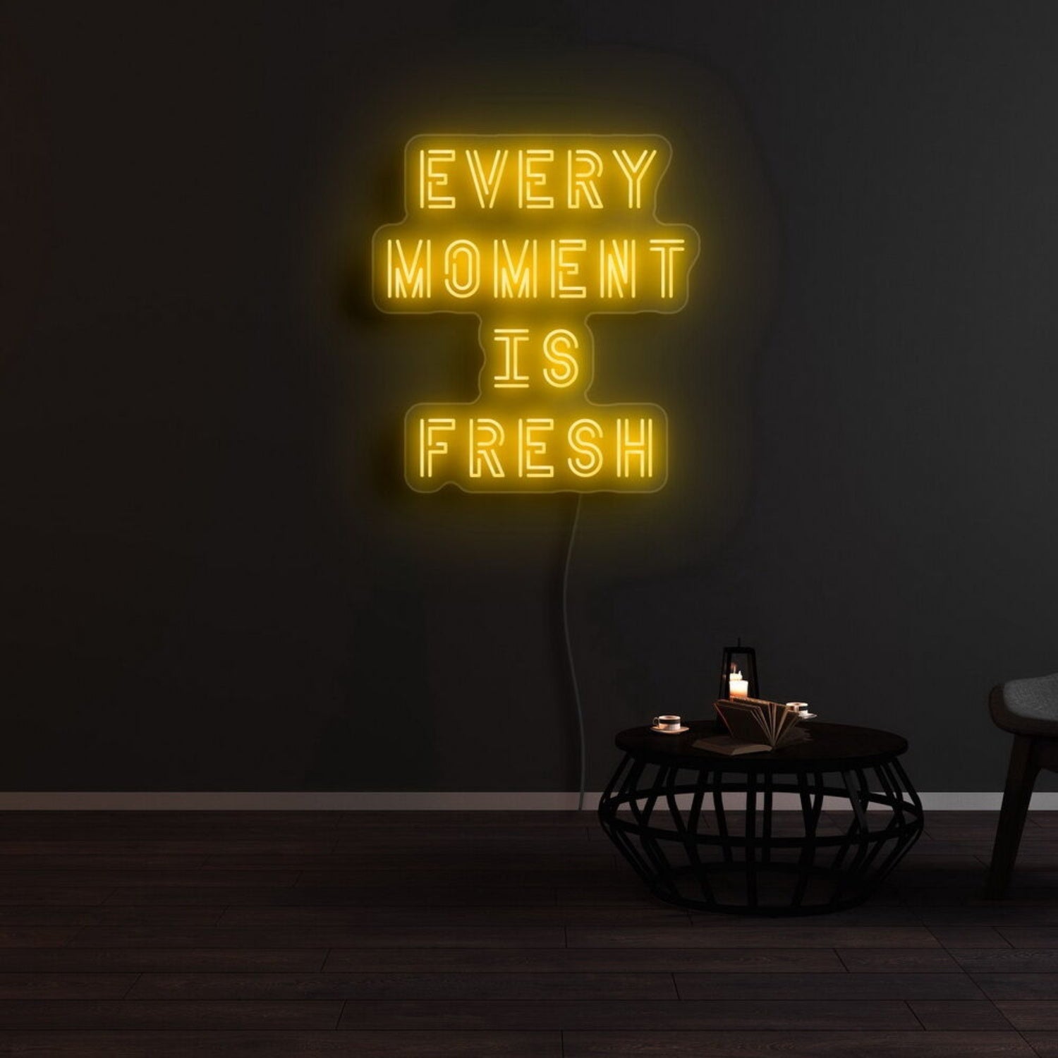 Every Moment Is Fresh Led Neon Sign - Shineneon