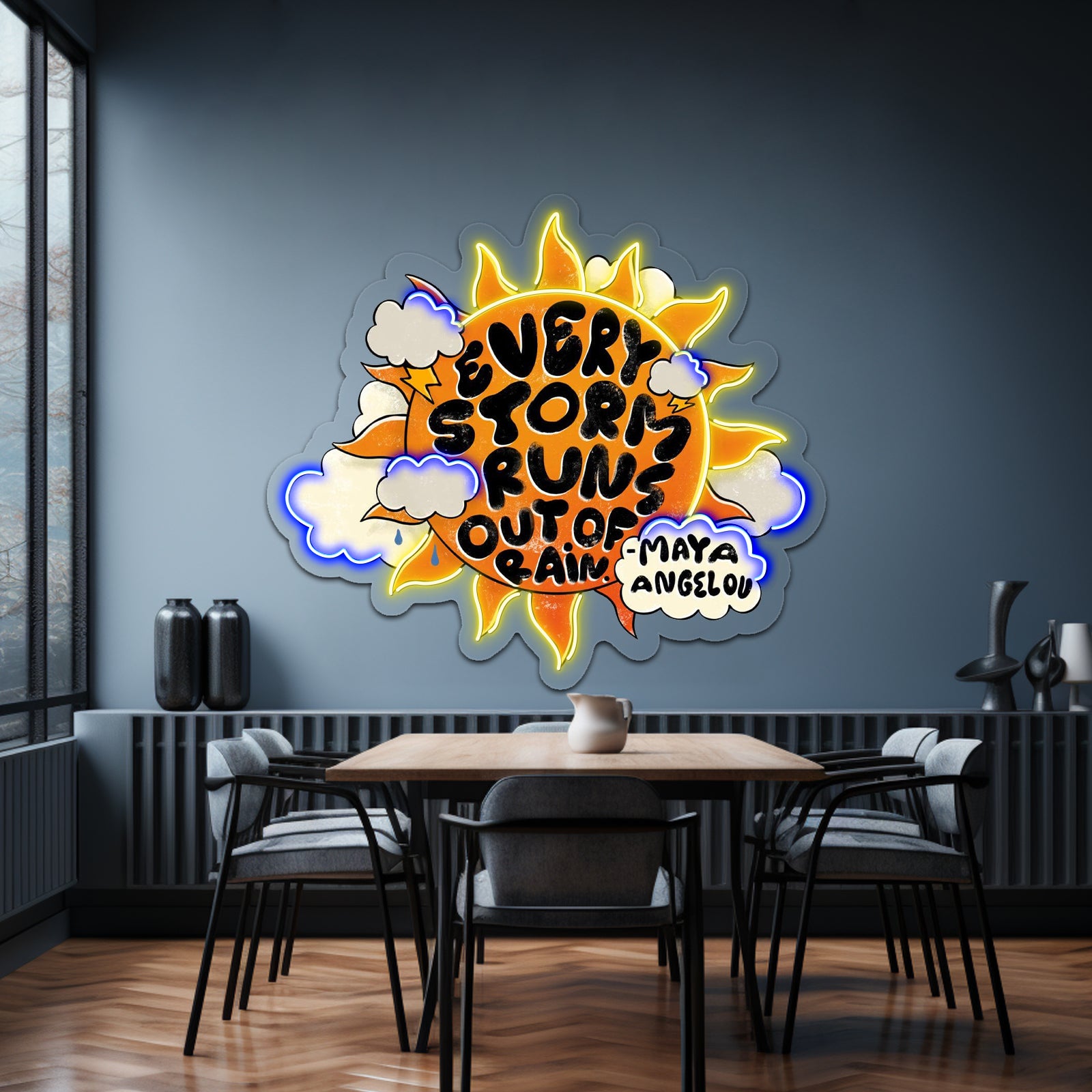 Every Storm Runs Out Of Rain Room Lights Neon