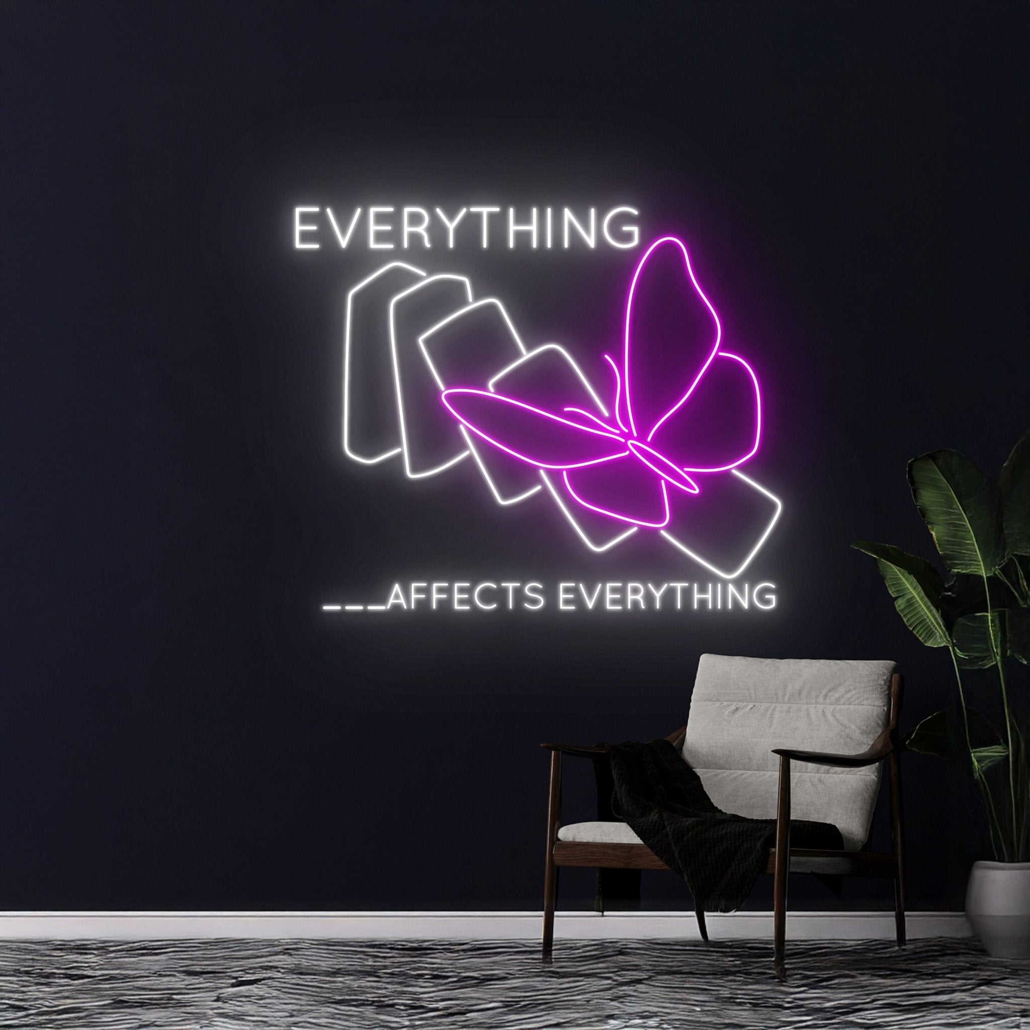 Everything Affects Everything Neon Sign - Shineneon