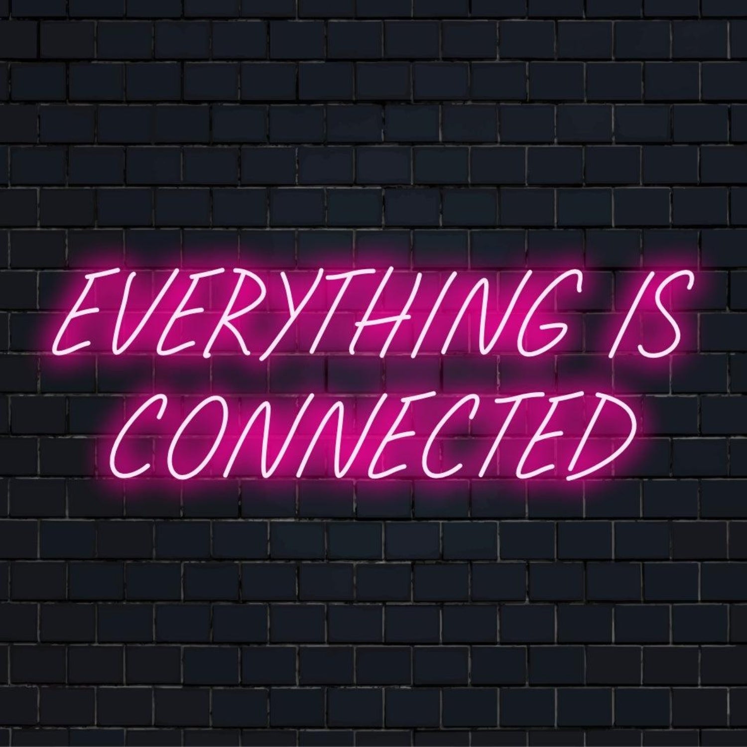 Everything Is Connected Pink Glow Led Neon Sign For Retro Industrial Decor | Shineneon