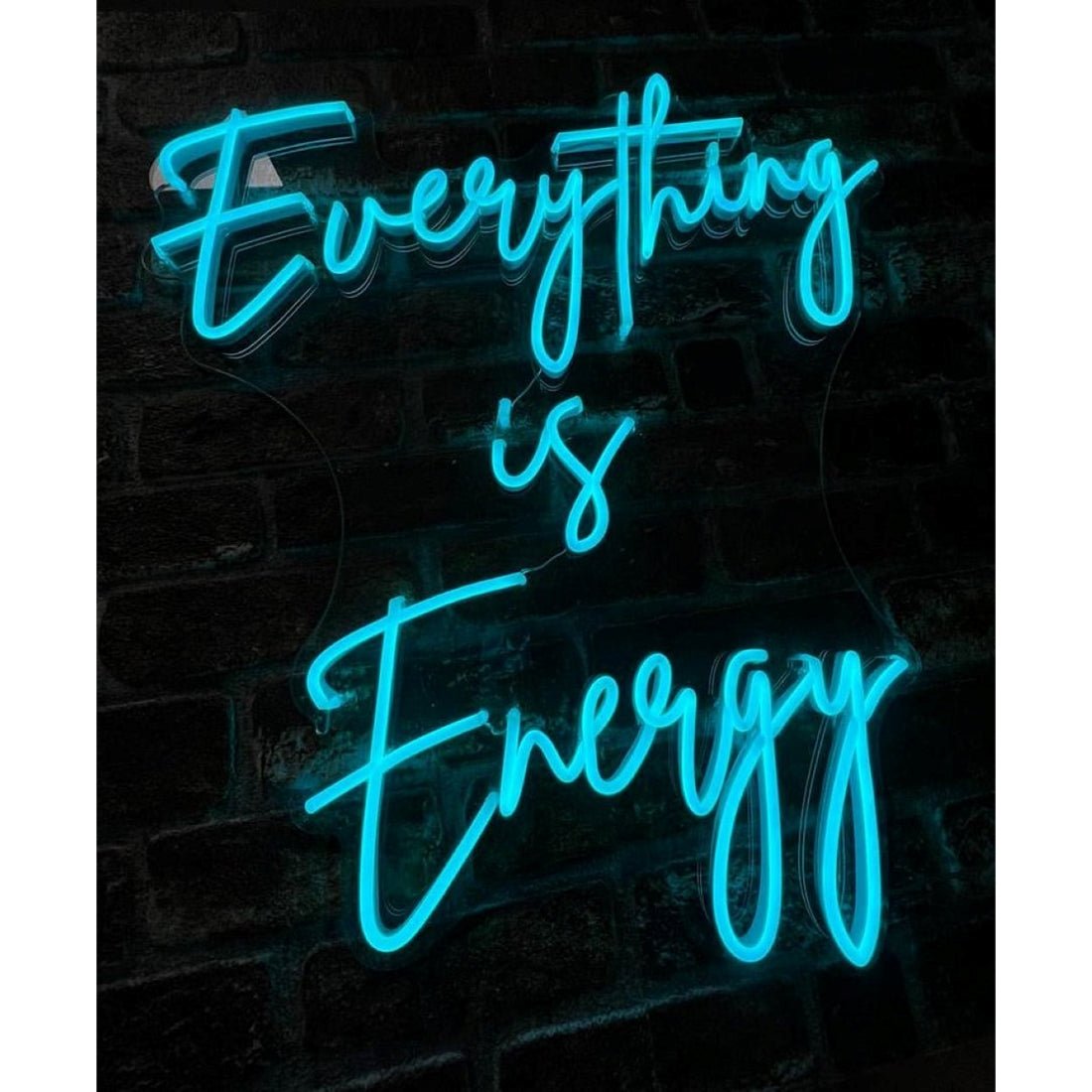 Everything Is Energy Neon Signs Neon Lights Led Neon Signs - Shineneon