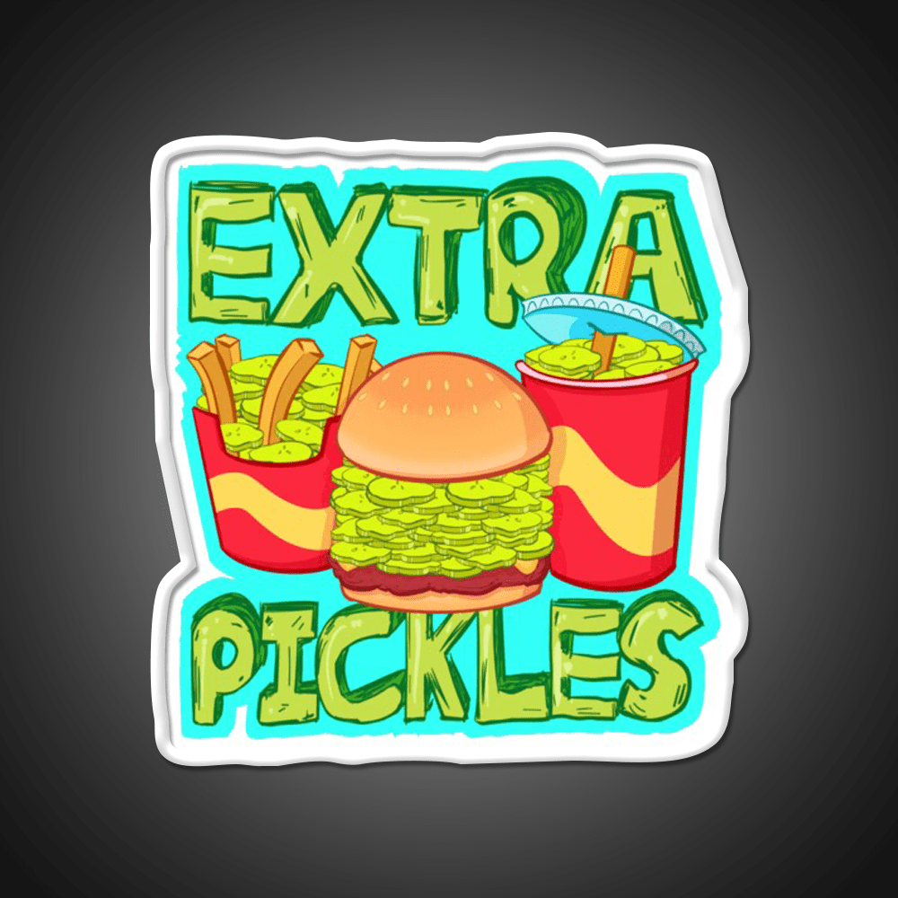 Extra Pickles Fast Food Led Neon Sign For Burger Place Rgb Color - Shineneon