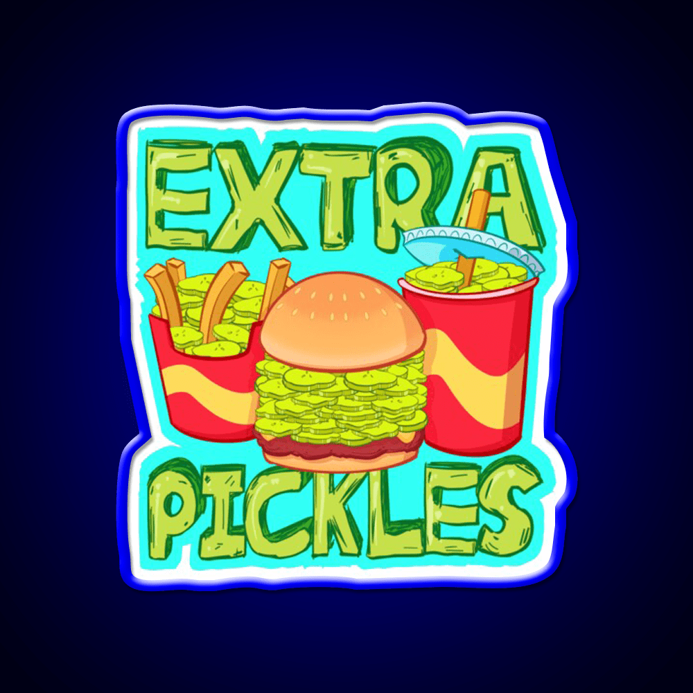 Extra Pickles Fast Food Led Neon Sign For Burger Place Rgb Color - Shineneon