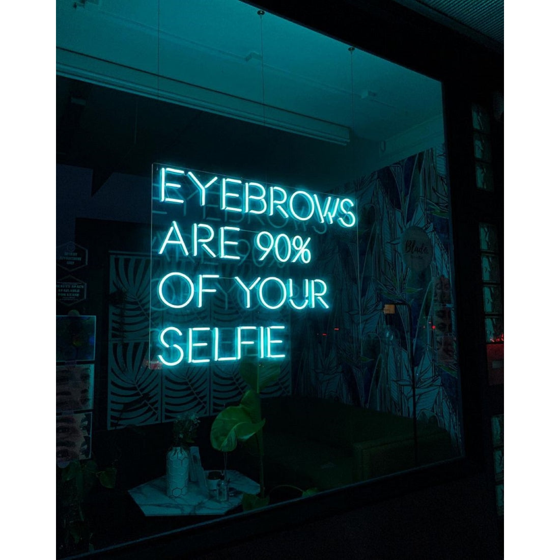 Eyebrows Are 90% Of Your Selfie Led Sign Business Neon Sign | Shineneon