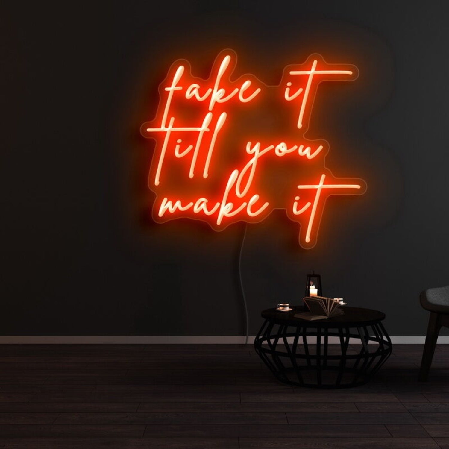 Fake It Until You Make It Led Neon Sign - Shineneon