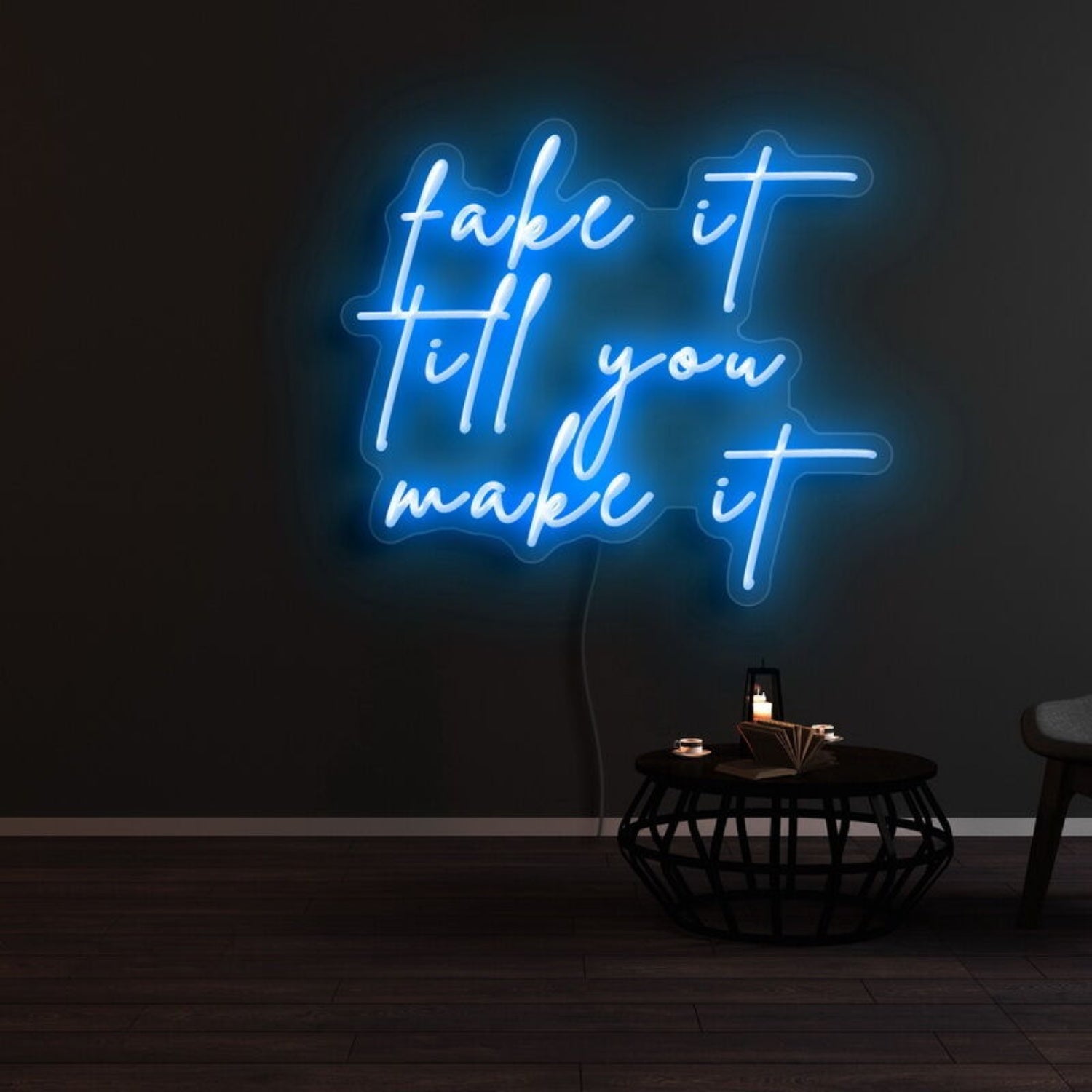 Fake It Until You Make It Led Neon Sign - Shineneon
