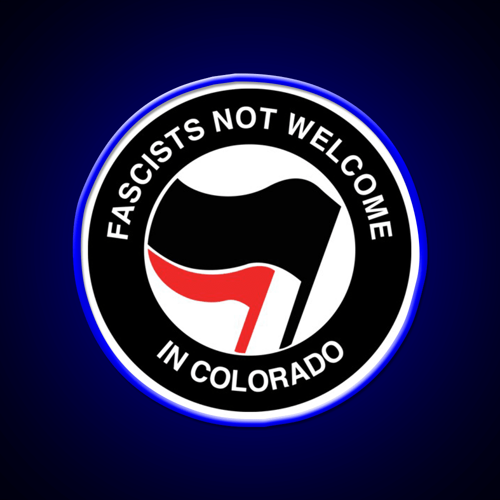 Fascists Not Welcome In Colorado Welcome Led Neon Sign Open Sign Rgb Color - Shineneon