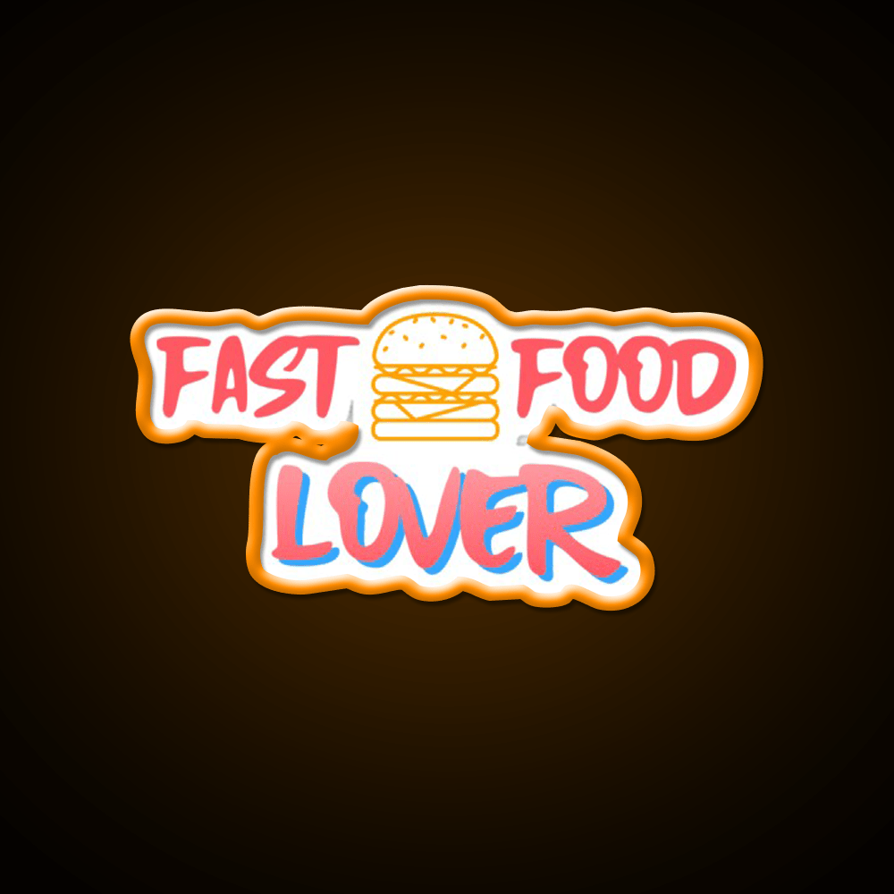 Fast Food Lover Fast Food Led Neon Sign For Burger Place Wall Art Rgb Color - Shineneon