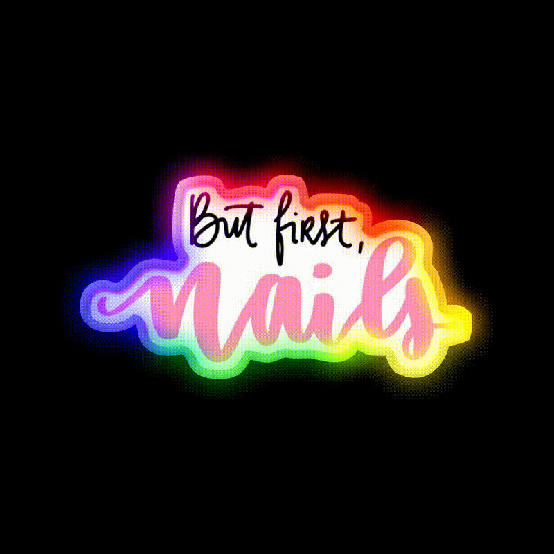 February Nailsfunny But First Nail Salon Led Neon Sign Rgb Color - LED neon sign close-up detail