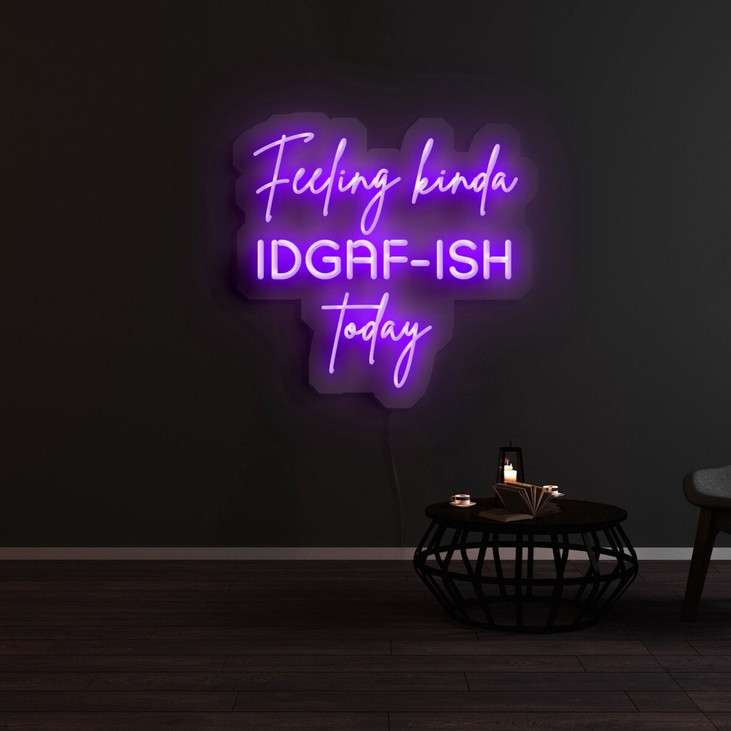 Feeling Kinda Idgaf Ish Today Neon Sign | Shineneon