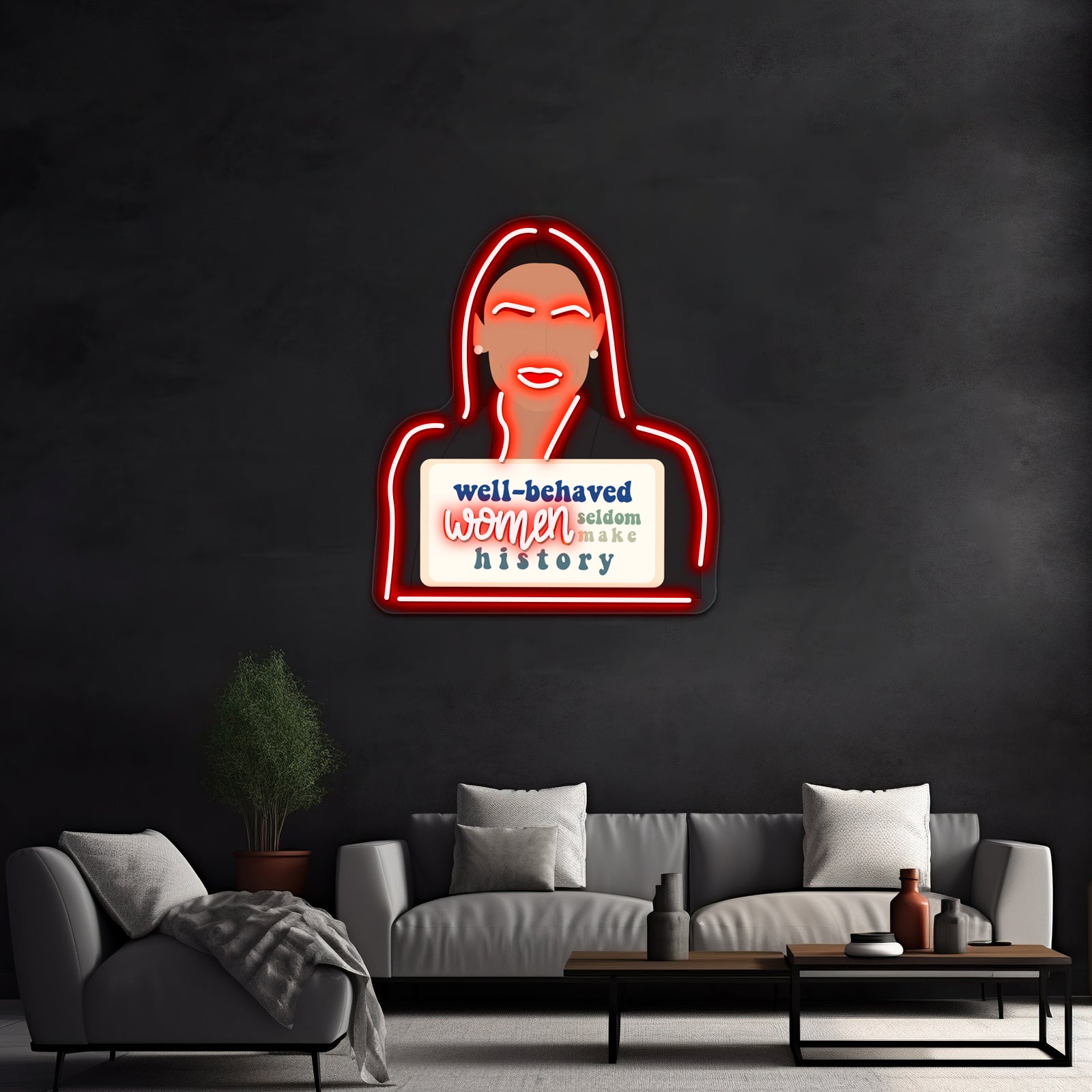 Feminist Wellbehaved Women Aoc Artwork Custom Neon Led Sign | Shineneon