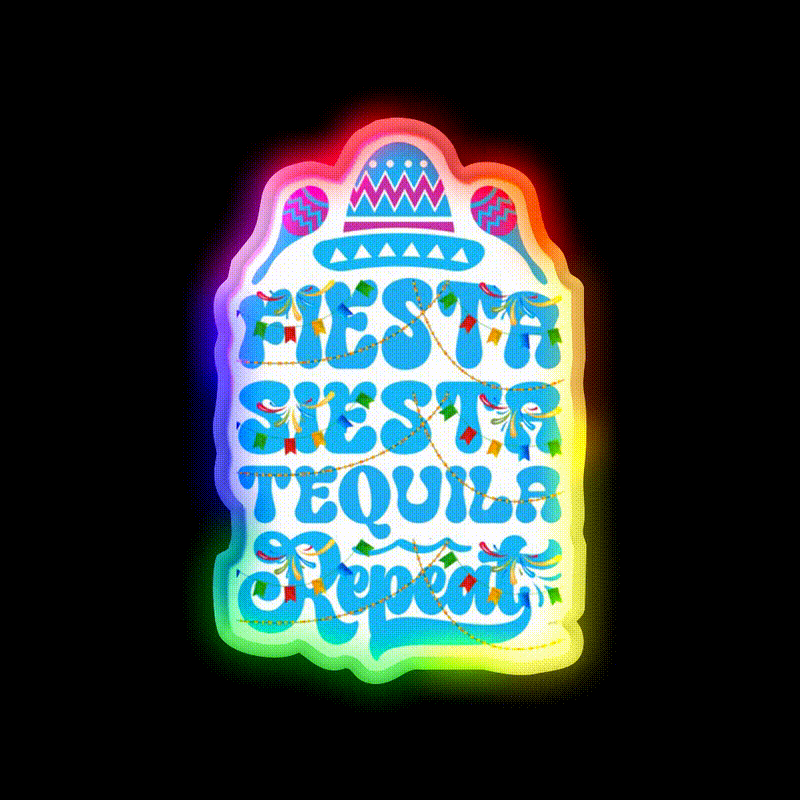 Fiesta Siesta Tequila Funny Cinco De Mayo Party Drink Tequila Led Neon Sign Rgb Color - LED neon sign close-up detail