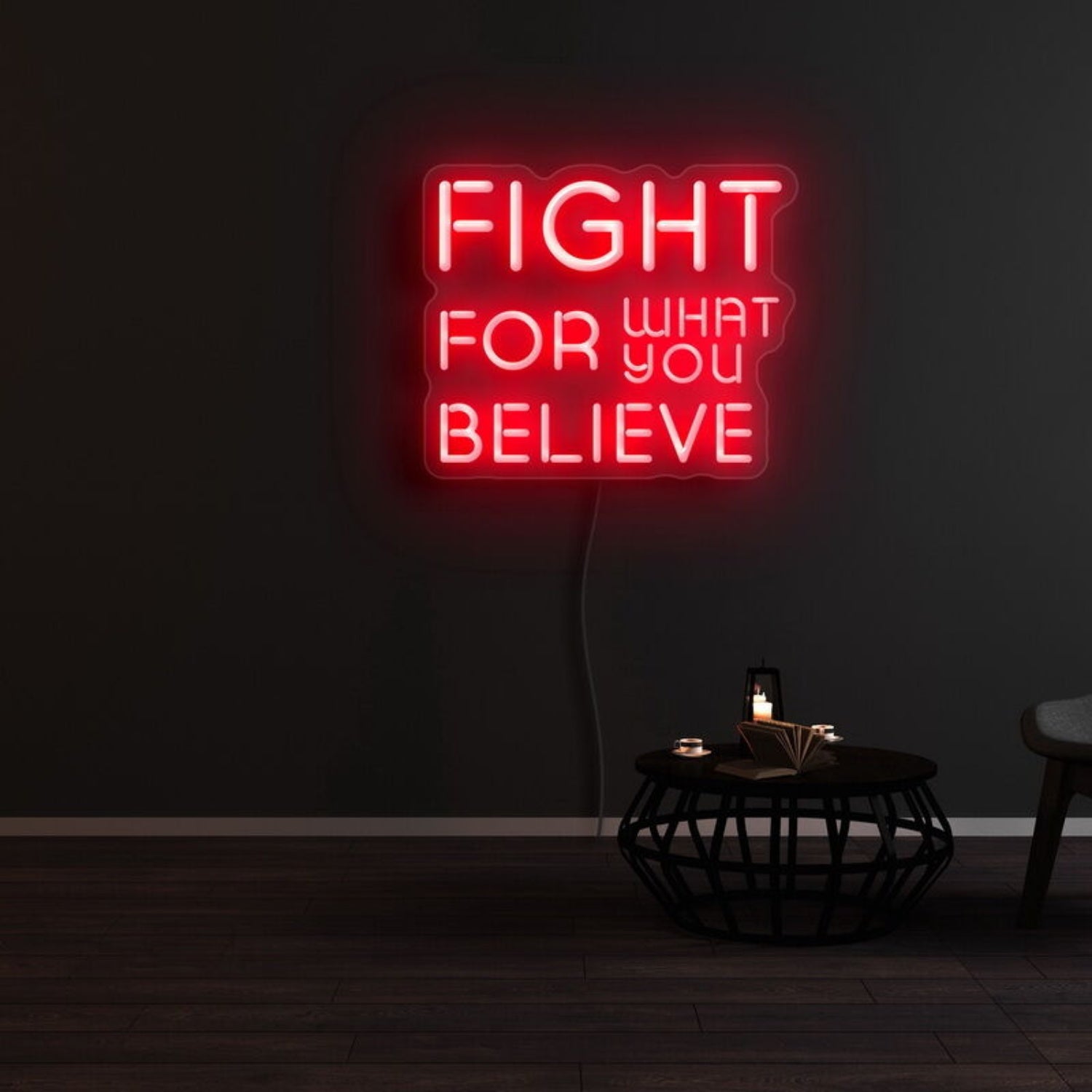Fight For What You Believe Led Neon Sign | Shineneon