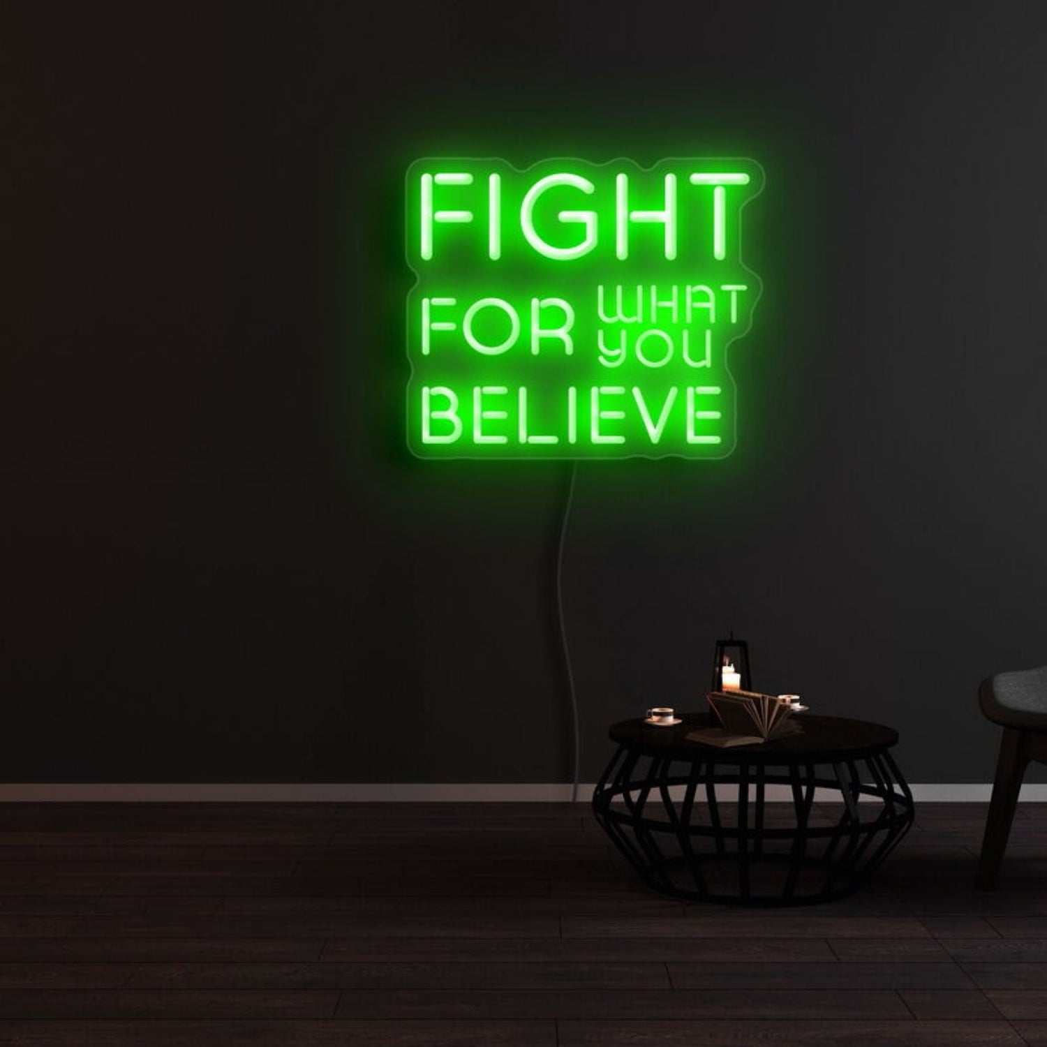 Fight For What You Believe Led Neon Sign | Shineneon