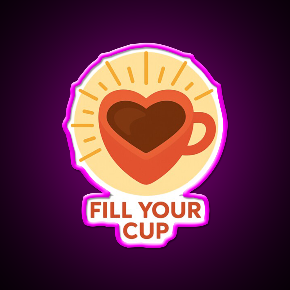Fill Your Cup Heart Coffee Cup Cafe Led Neon Sign Espresso Bar Art Rgb Color