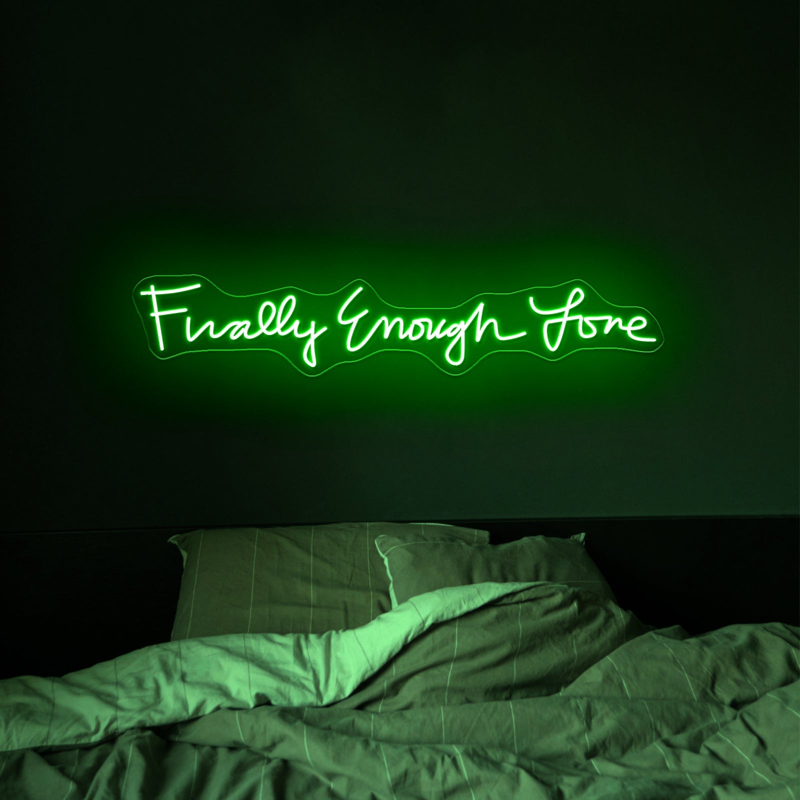Finally Enough Love Led Light Sign - Shineneon