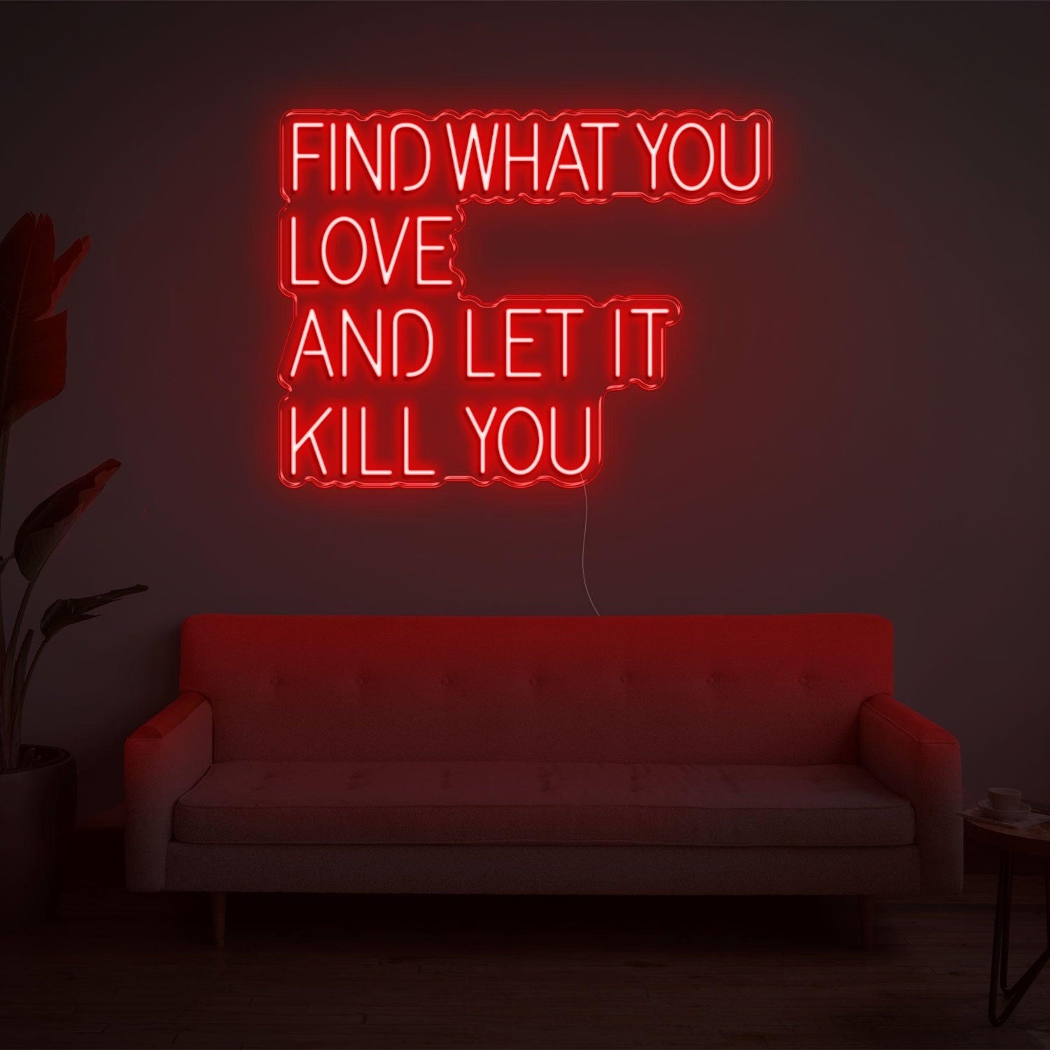 Find What You Love White Led Neon Sign Modern Home Decor | Shineneon