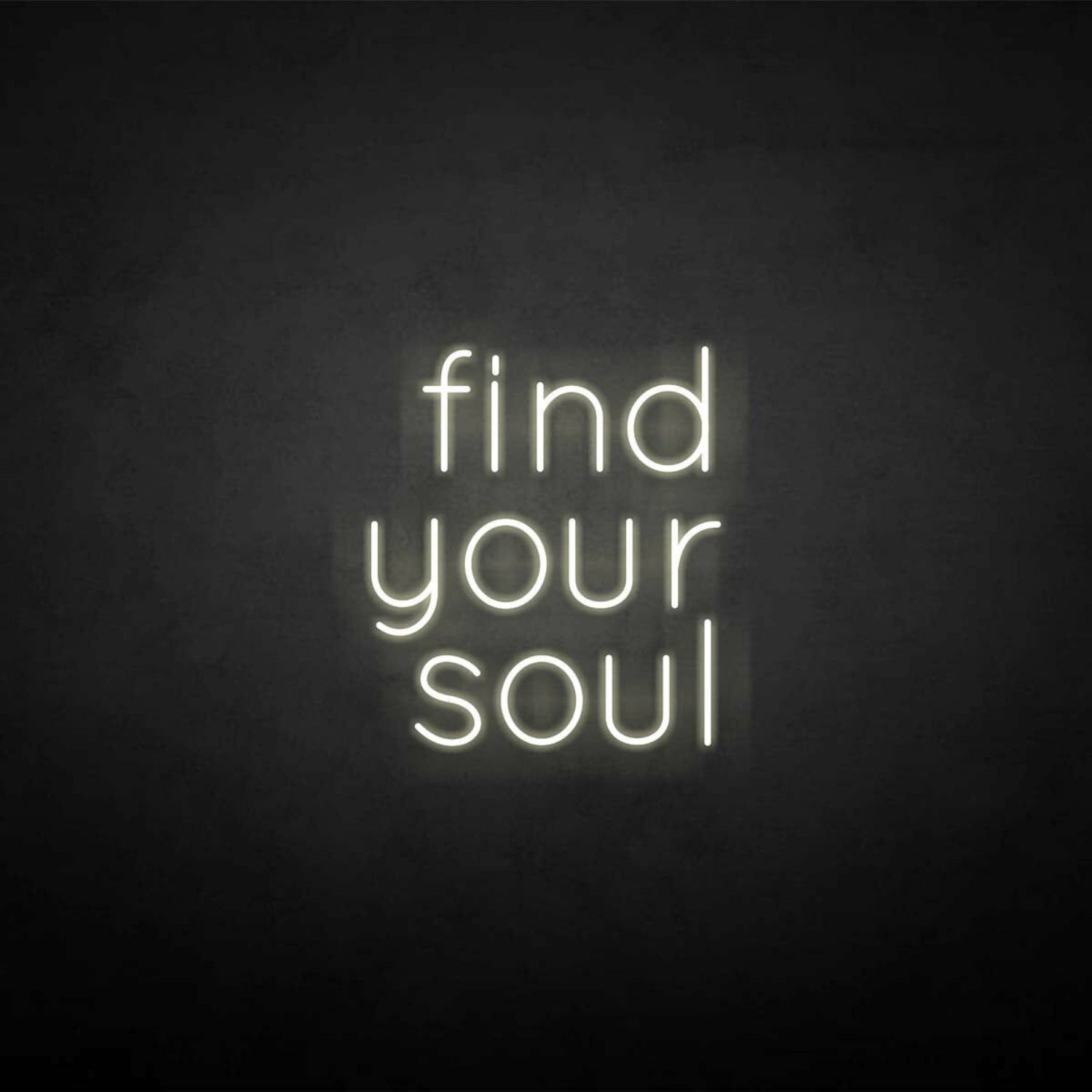 Find Your Soul Neon Sign | Shineneon