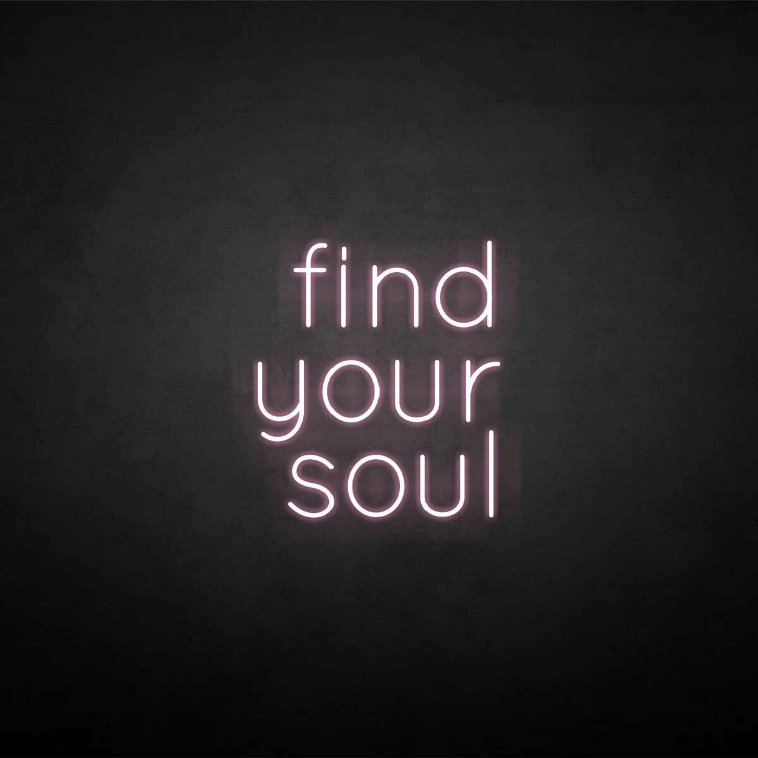 Find Your Soul Neon Sign | Shineneon