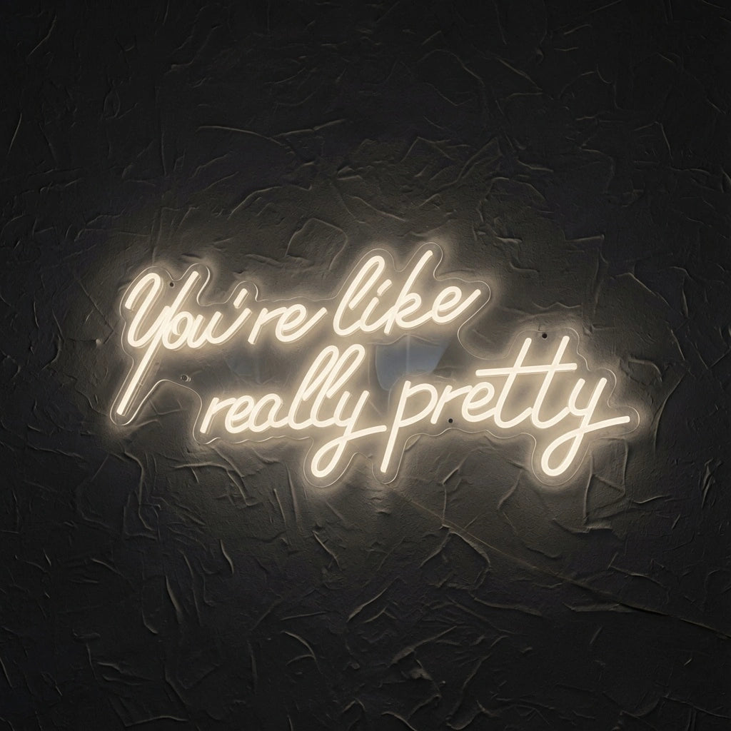 Fire Like Really Pretty Business LED Neon Sign - 01 Original Product Image