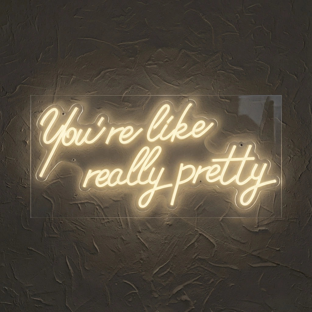 Fire Like Really Pretty Business LED Neon Sign - 02 High-Converting Product Image