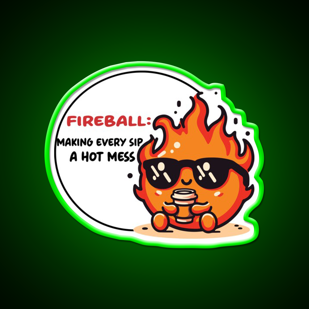 Fireball Making Every Sip A Hot Mess Cafe Led Neon Sign Espresso Bar Art Rgb Color