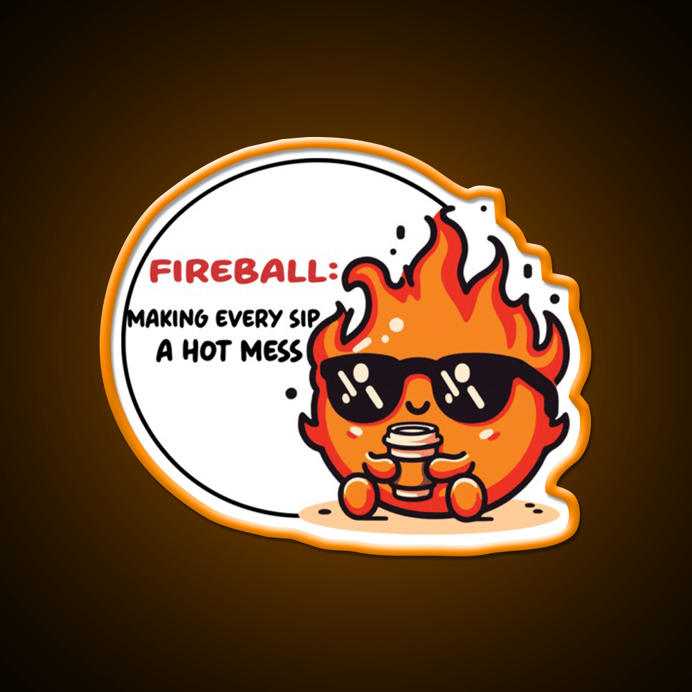 Fireball Making Every Sip A Hot Mess Cafe Led Neon Sign Espresso Bar Art Rgb Color - Shineneon