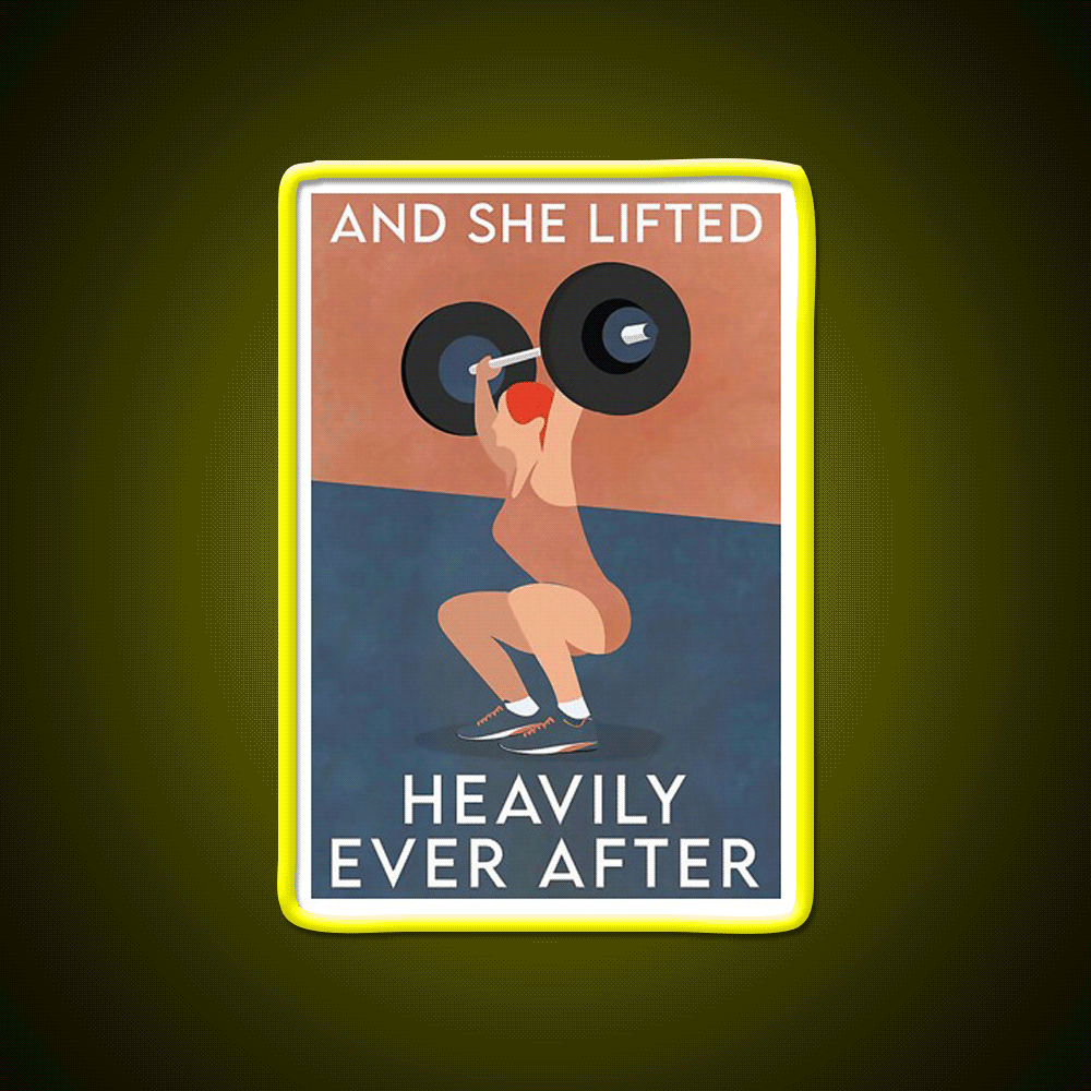 Fitness And She Lifted Heavily Ever After Gym Fitness Led Neon Sign Rgb Color