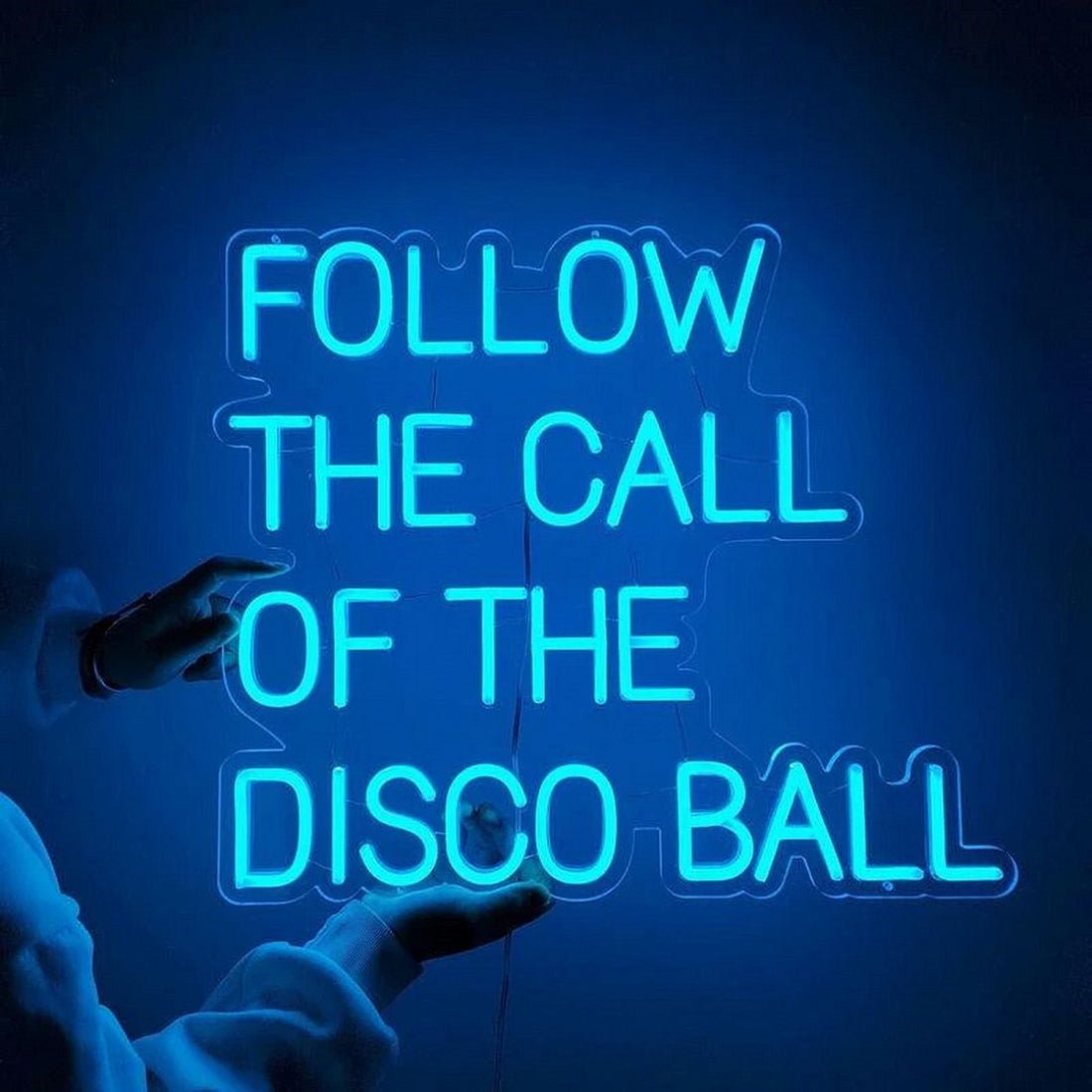 Follow The Call Of The Disco Ball Led Sign Business Neon Sign - Shineneon