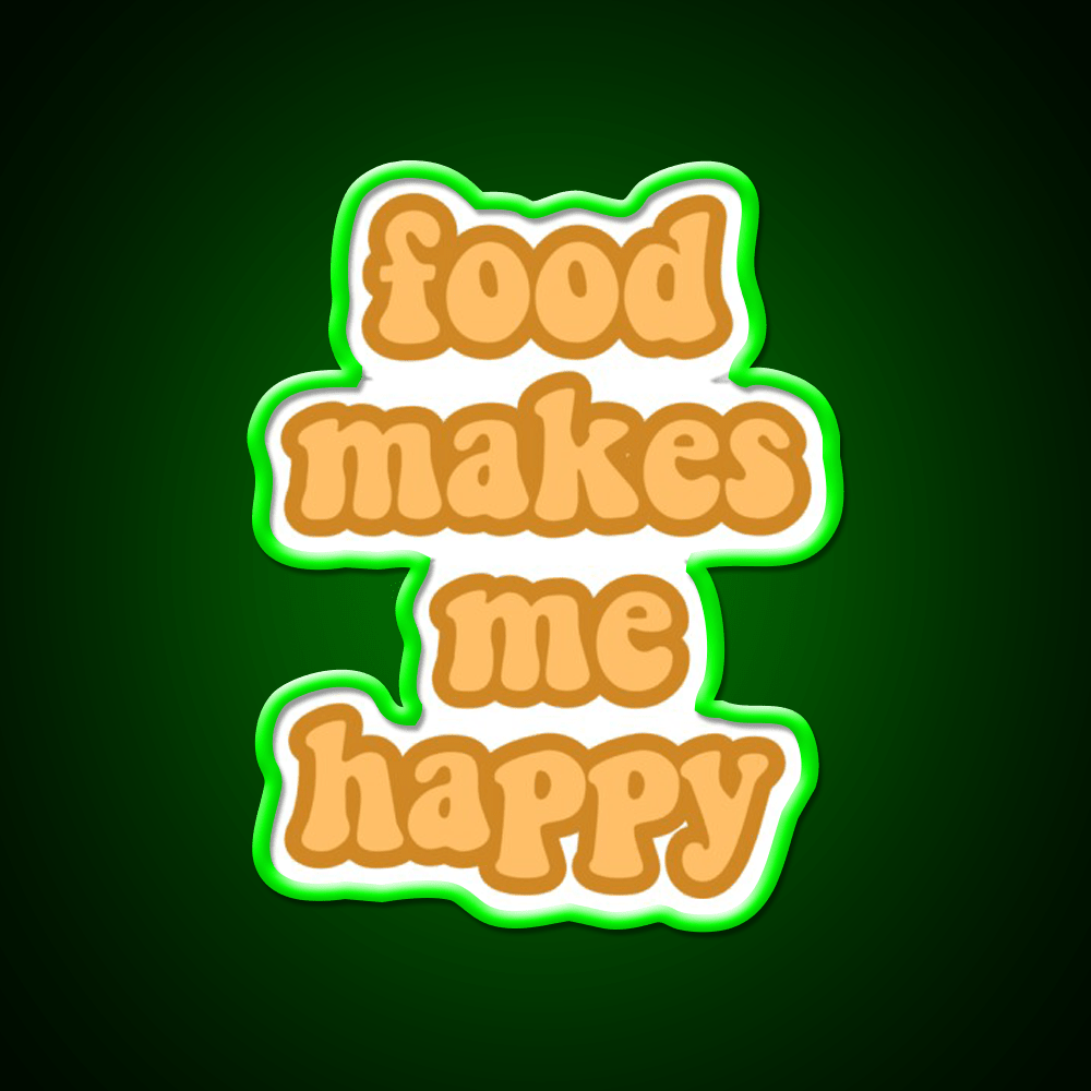 Food Makes Me Happy Snack Food Led Neon Sign Rgb Color - Shineneon