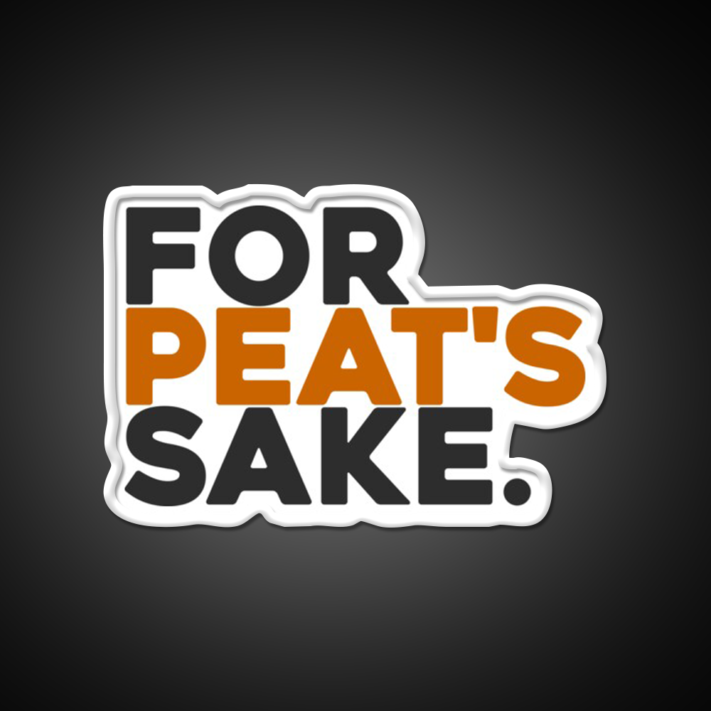 For Peats Sake Cocktail Bar Decor Led Neon Sign Rgb Color - LED neon sign view 11