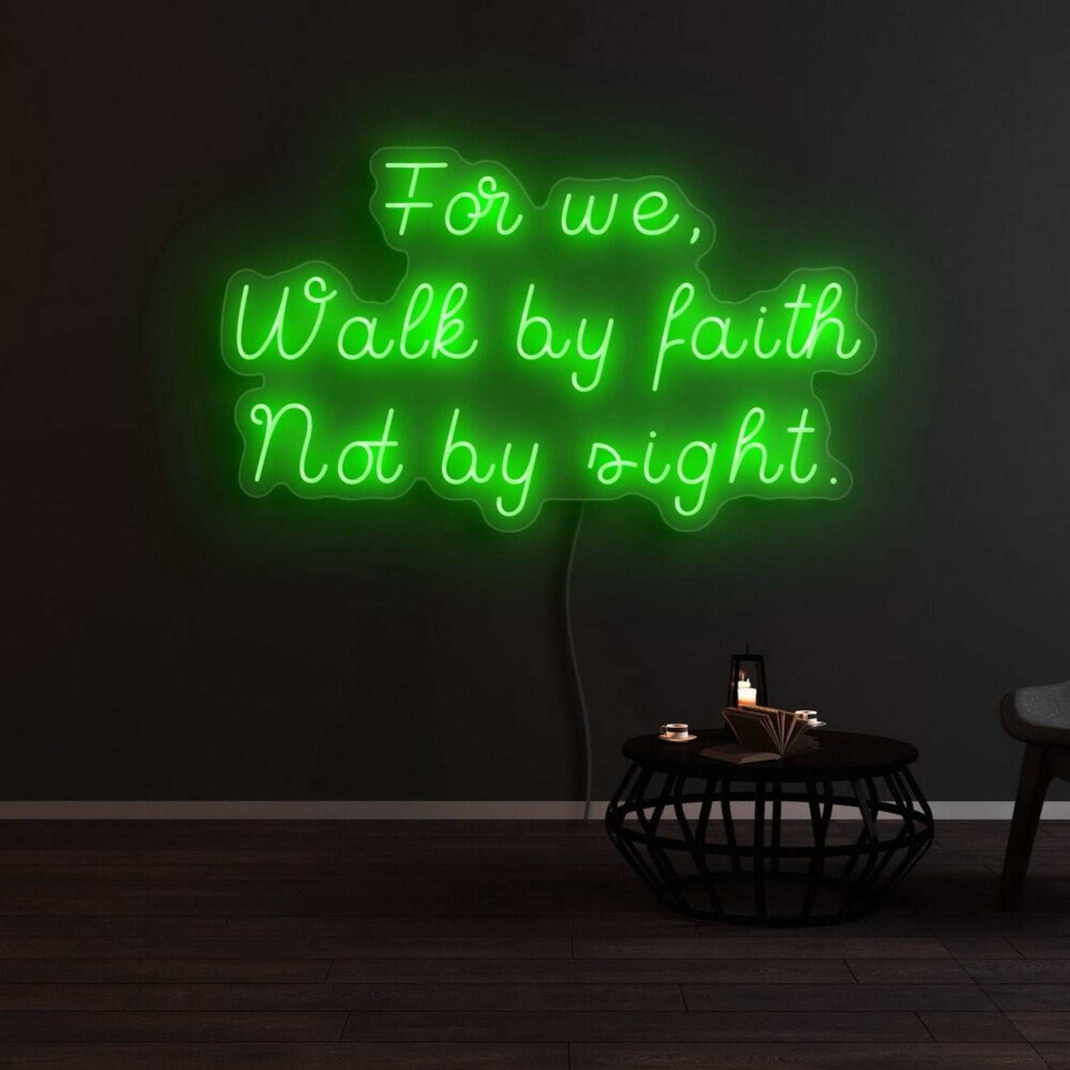 For We Walk By Faith Not By Sight Neon Sign | Shineneon