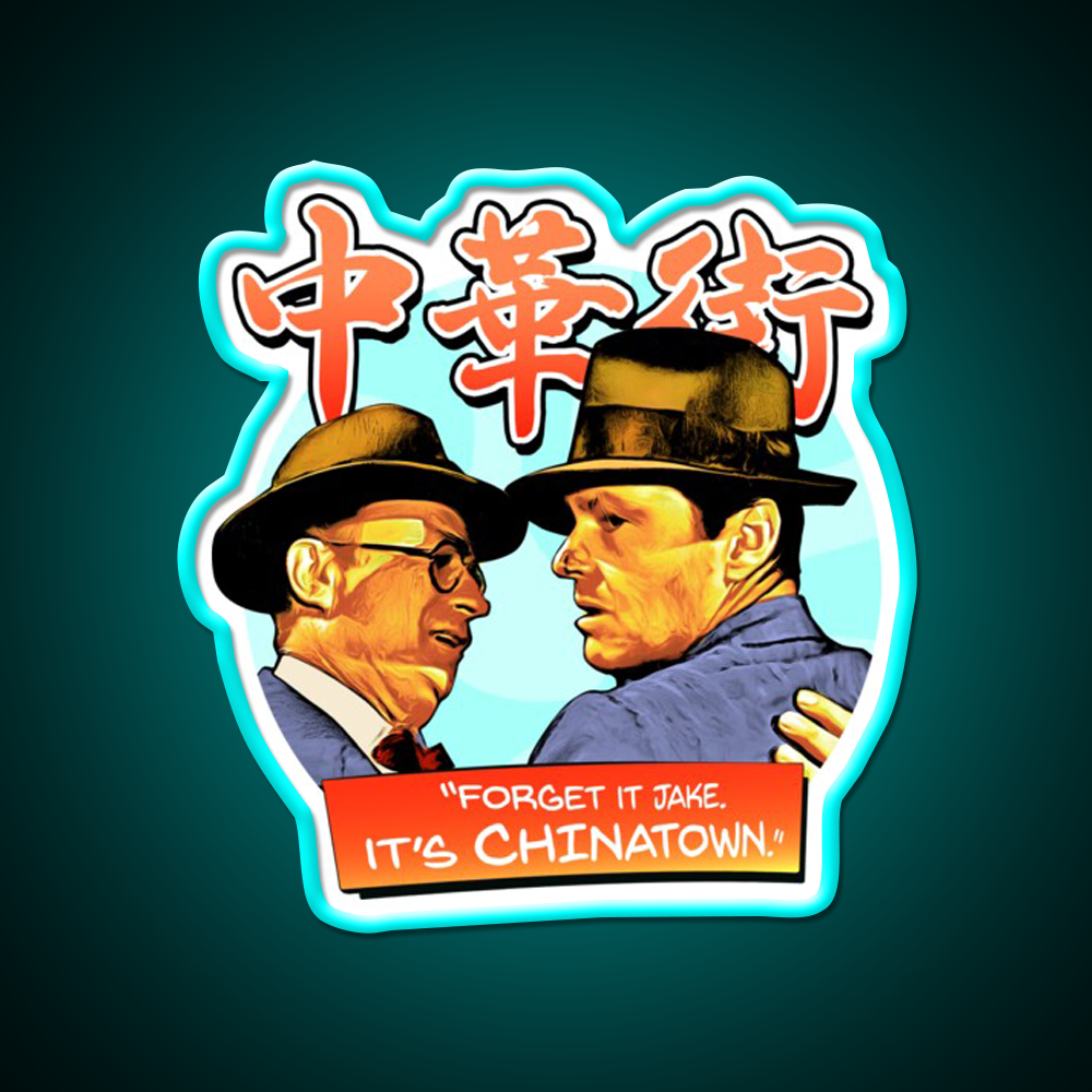 Forget It Jake Its Chinatown Asian Cultural Led Neon Sign Rgb Color - Size and dimension reference