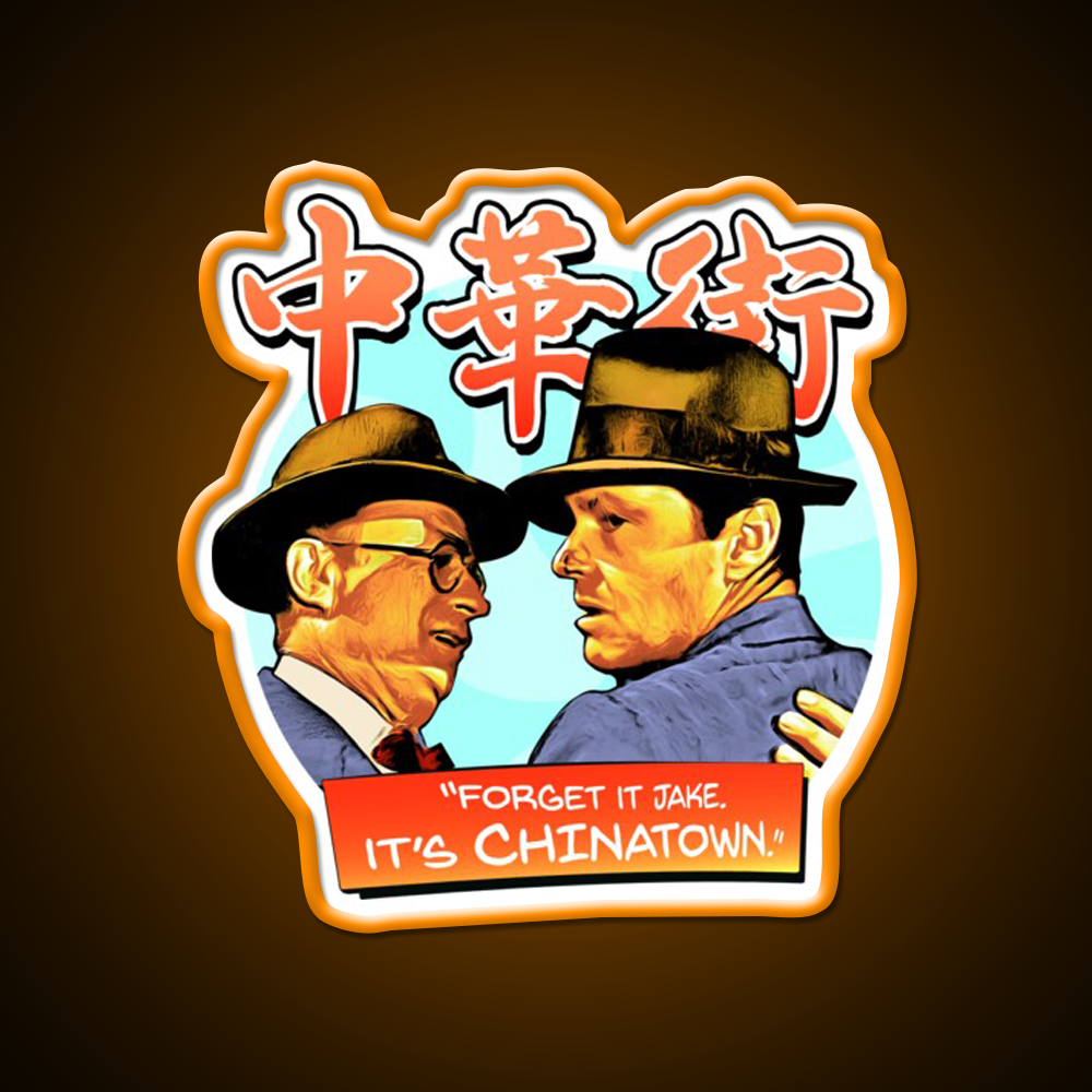 Forget It Jake Its Chinatown Asian Cultural Led Neon Sign Rgb Color - LED neon sign view 6