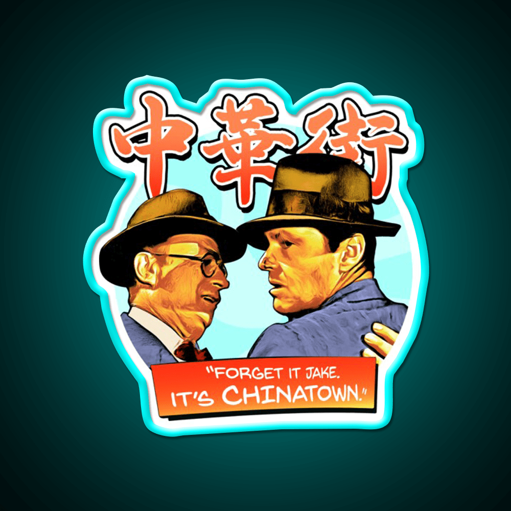Forget It Jake Its Chinatown Asian Cultural Led Neon Sign Rgb Color - Shineneon