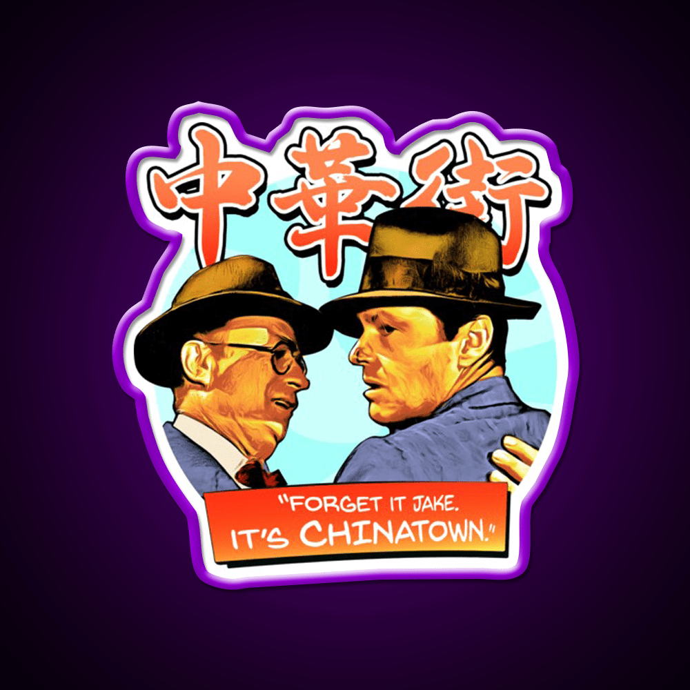Forget It Jake Its Chinatown Asian Cultural Led Neon Sign Rgb Color - Shineneon