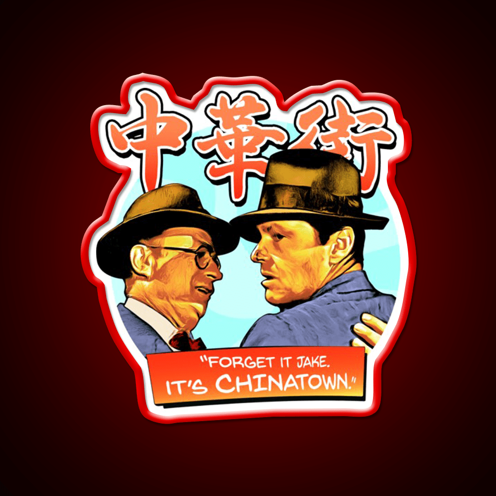 Forget It Jake Its Chinatown Asian Cultural Led Neon Sign Rgb Color - Shineneon