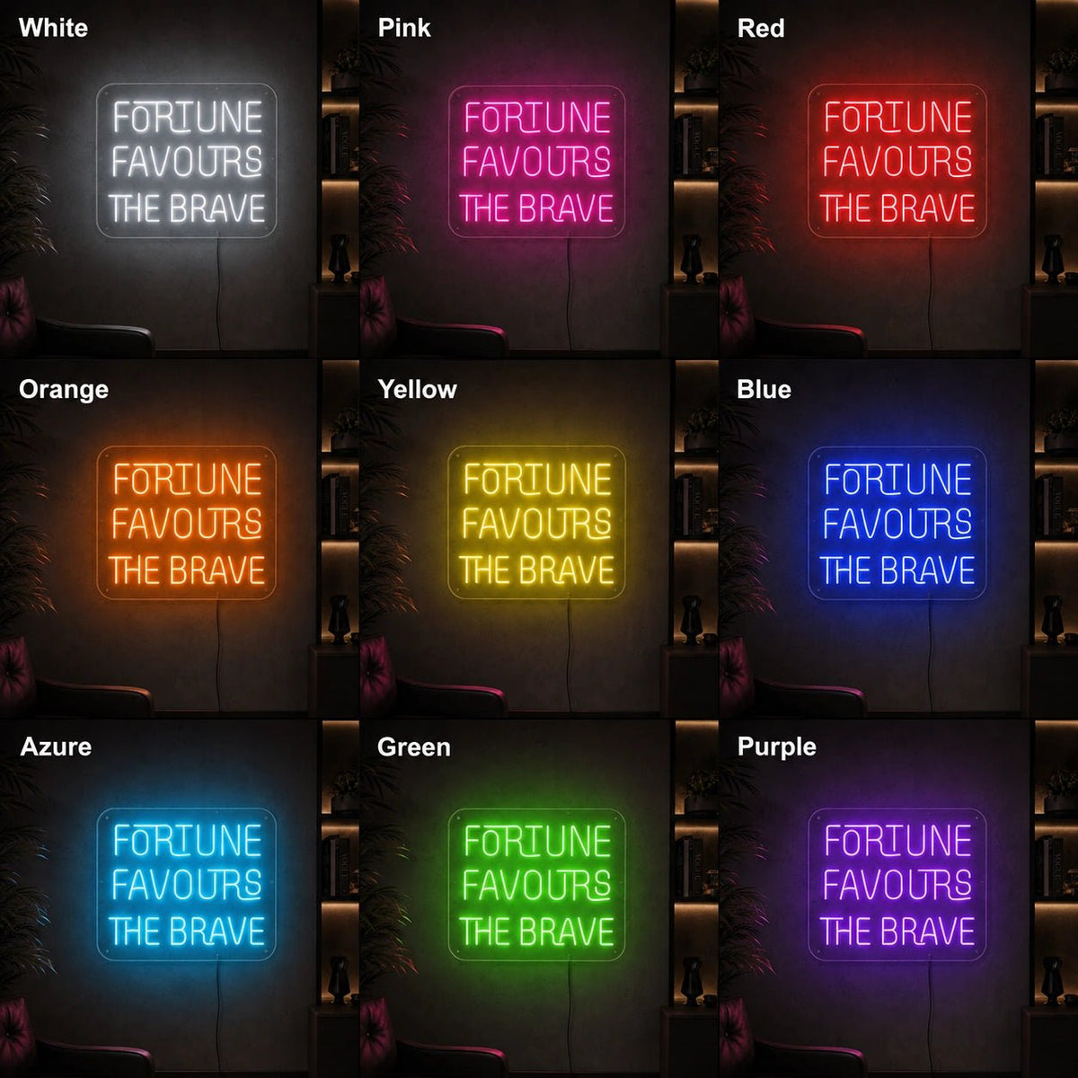 Fortune Favours The Brave LED Neon Sign - Shineneon