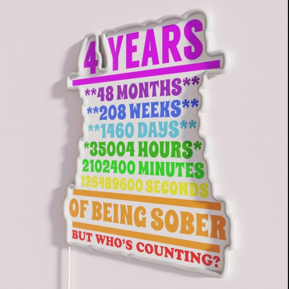 Four Years Sober Birthday Alcoholics Gift Rgb Led Neon Sign - Shineneon